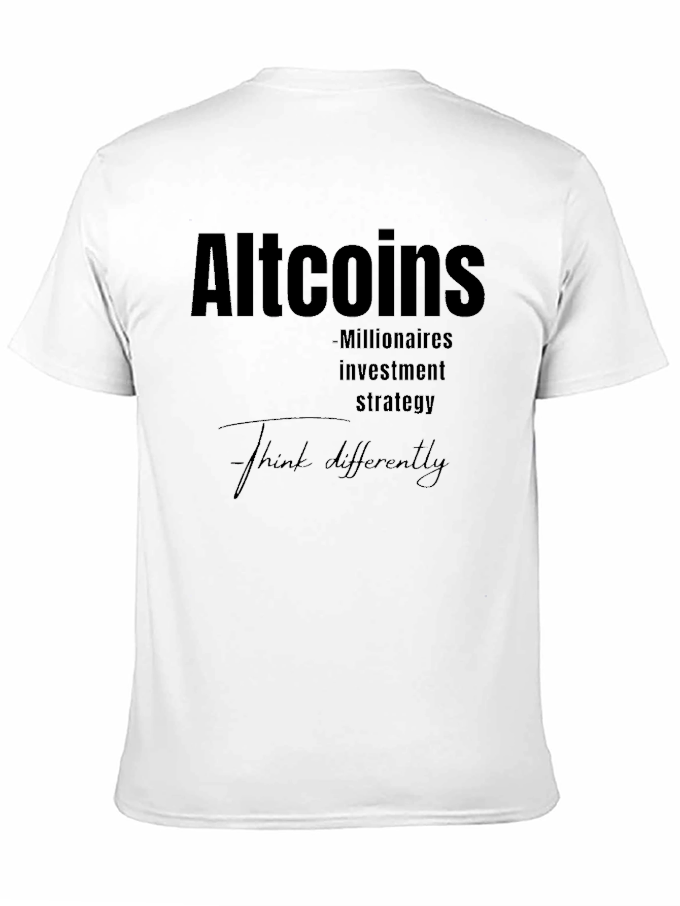 Altcoins Millionaire Investment Strategy Tee