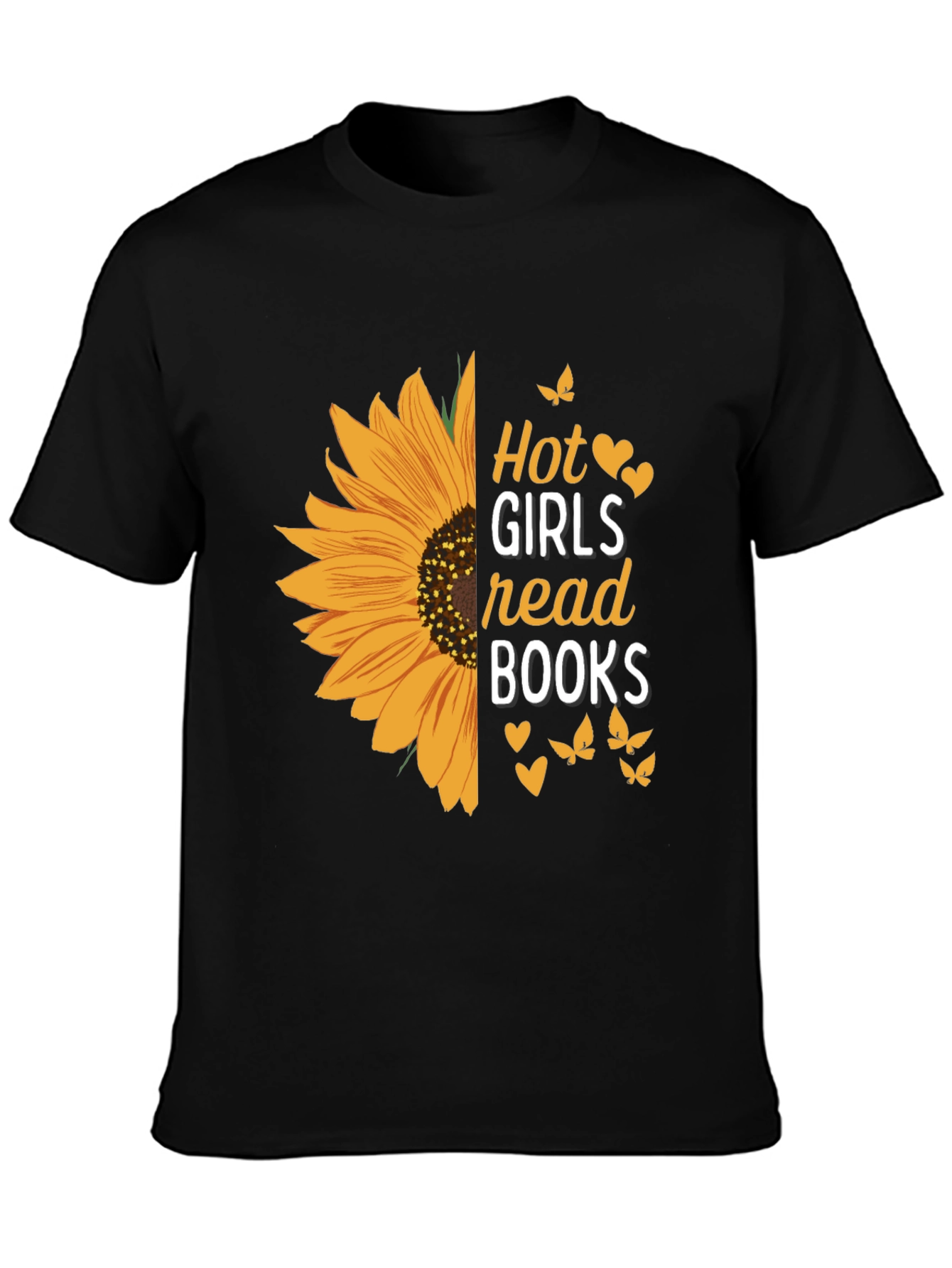 Hot Girls Read Books Sunflower Graphic Tee
