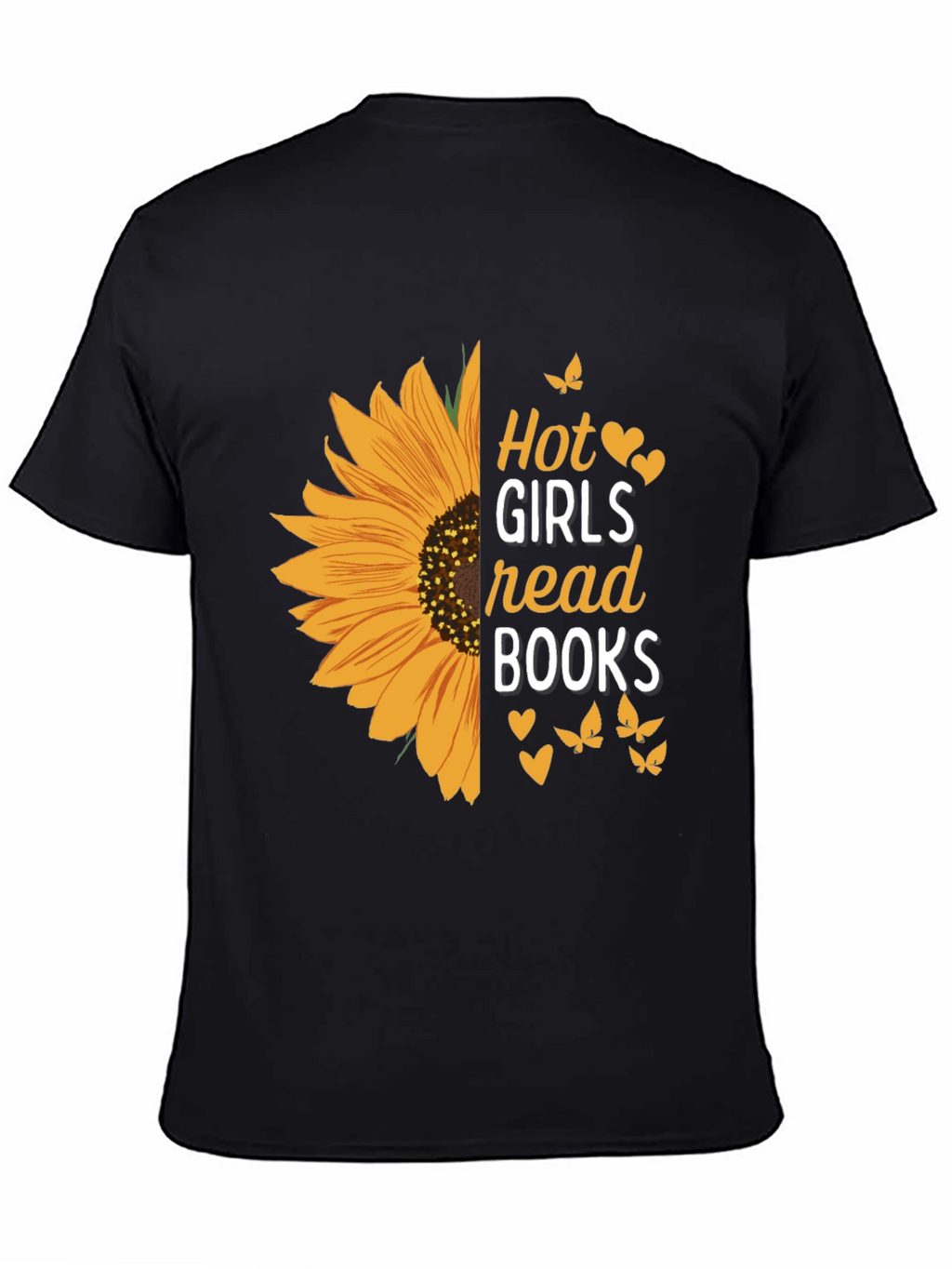 Hot Girls Read Books Sunflower Graphic Tee