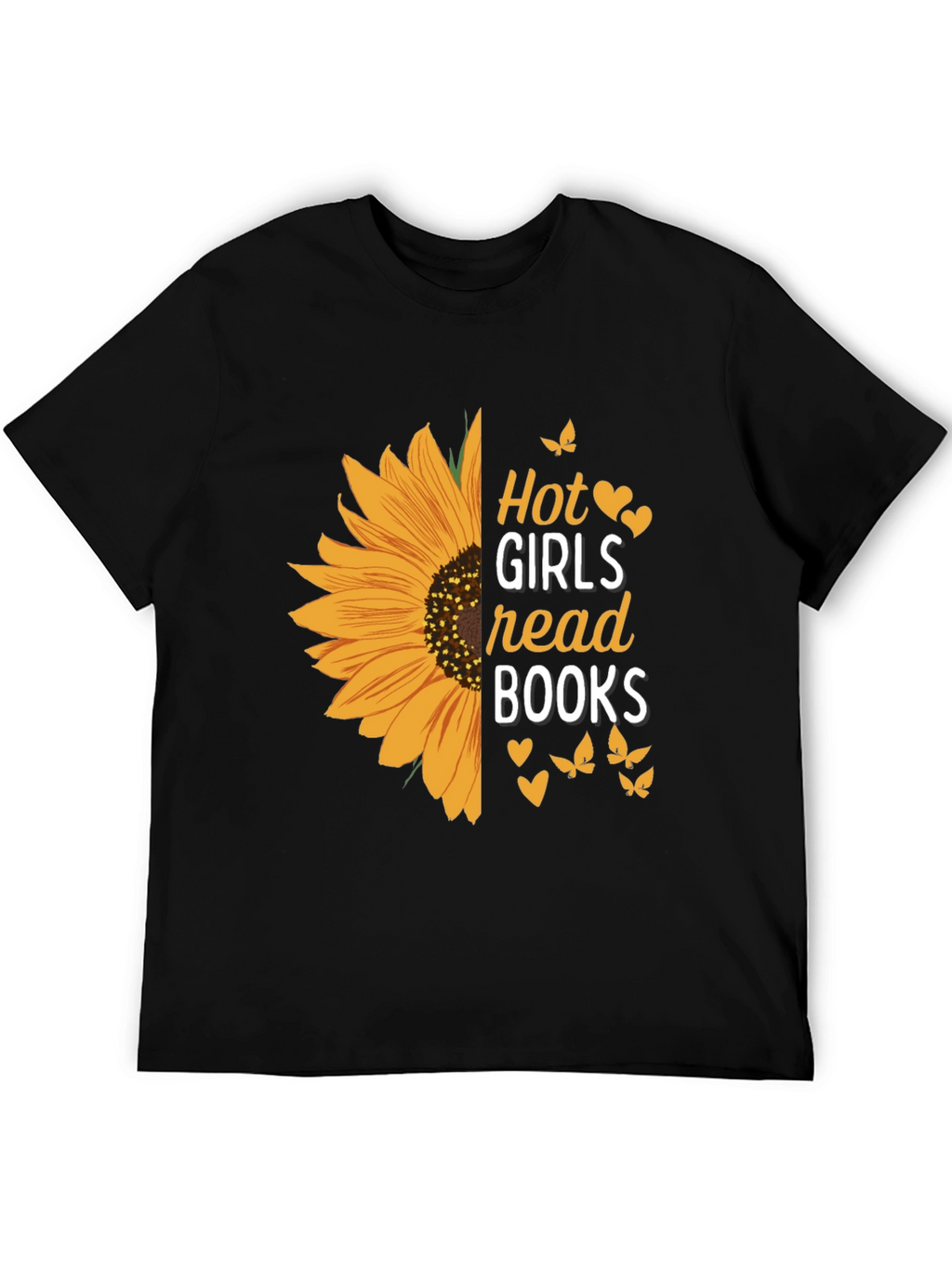 Hot Girls Read Books Sunflower Graphic Tee