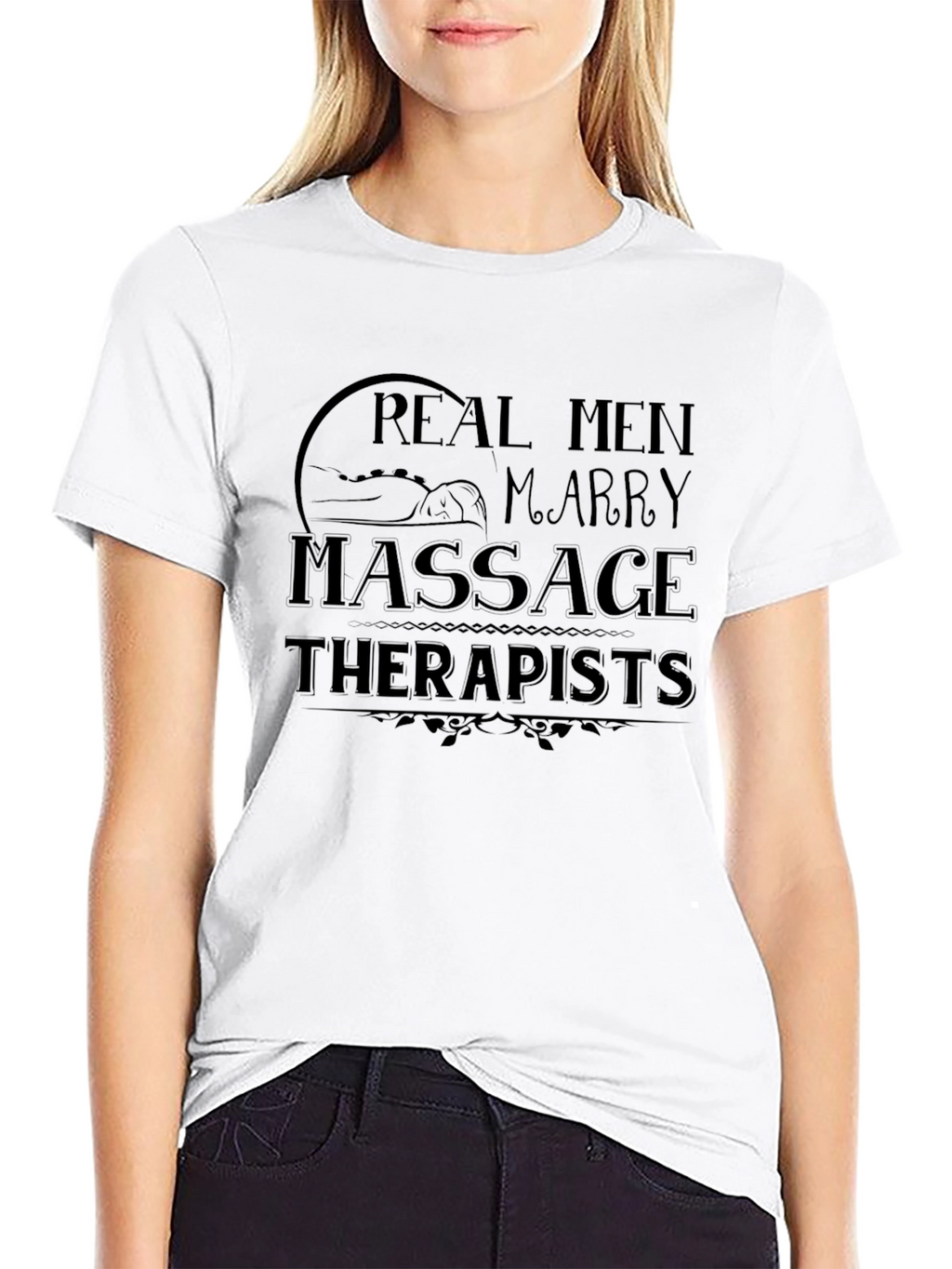 Real Men Marry Massage Therapists Black T-Shirt