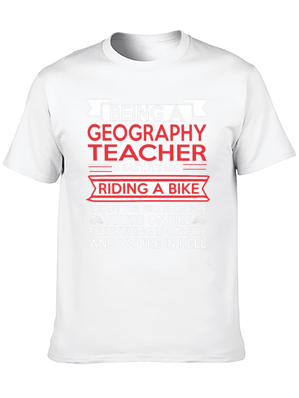 Geography Teacher Funny T-Shirt