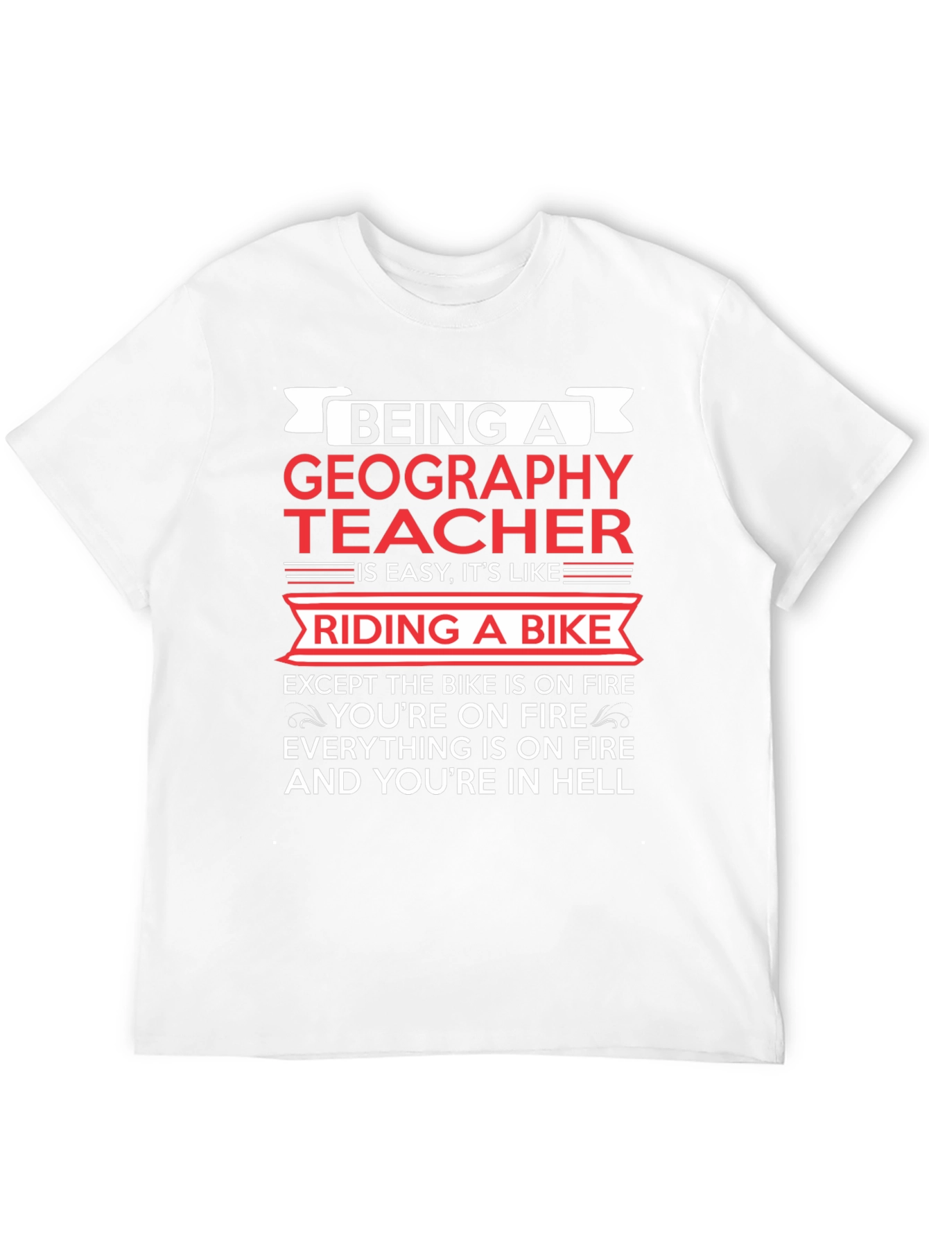 Geography Teacher Funny T-Shirt