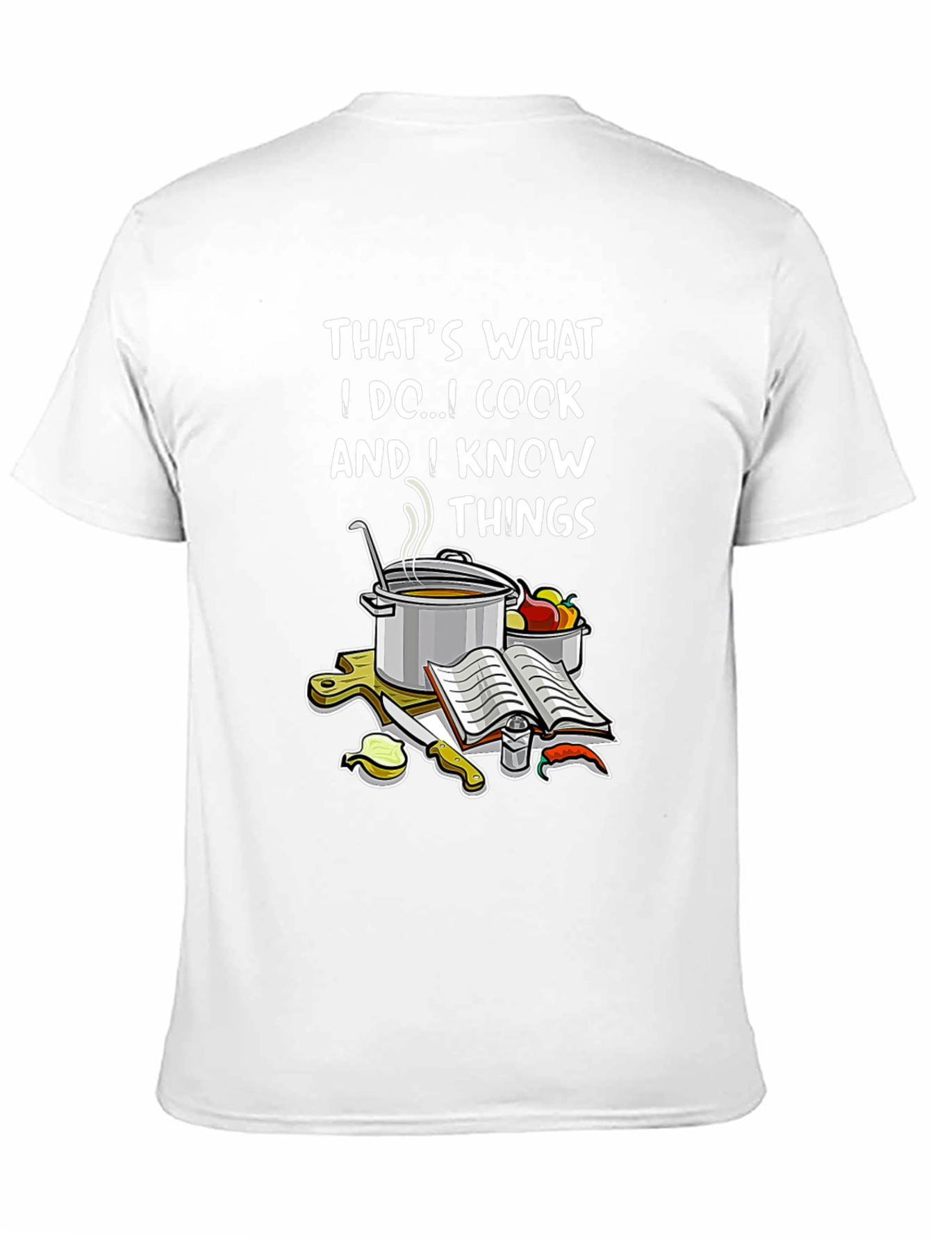 Cook and Know Things T-Shirt