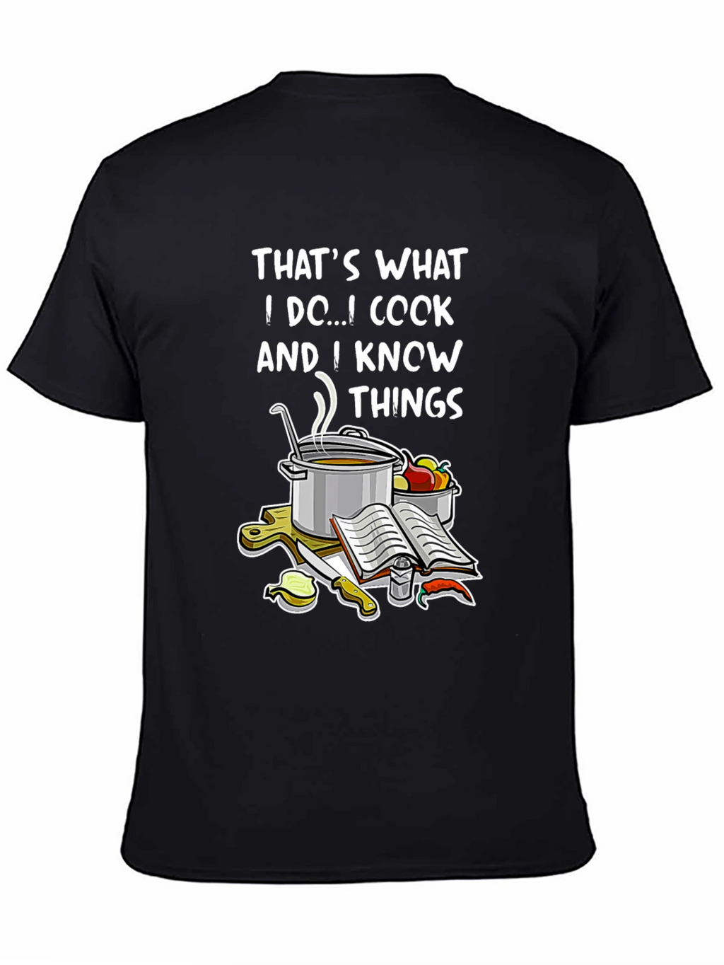 Cook and Know Things T-Shirt