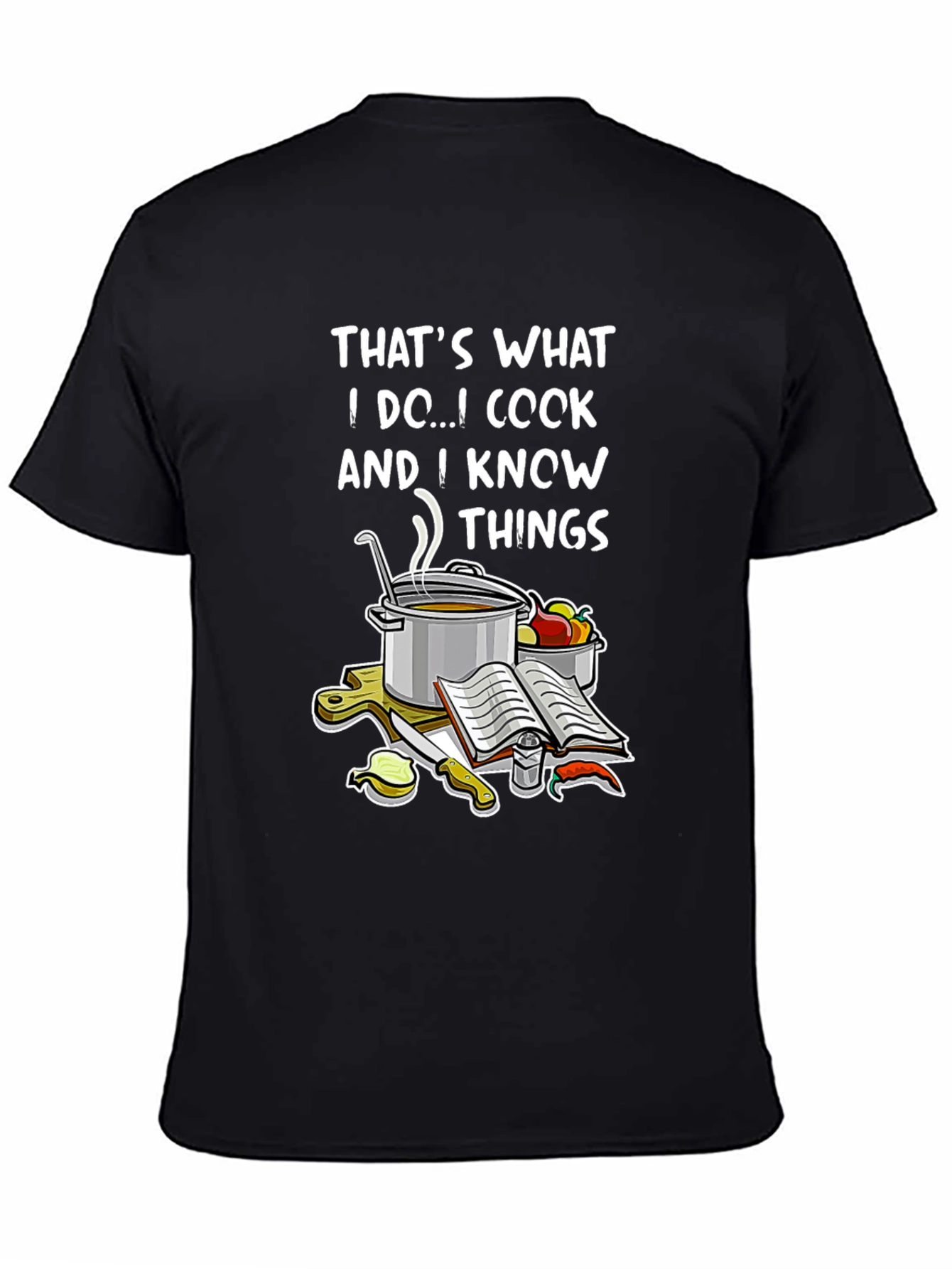 Cook and Know Things T-Shirt