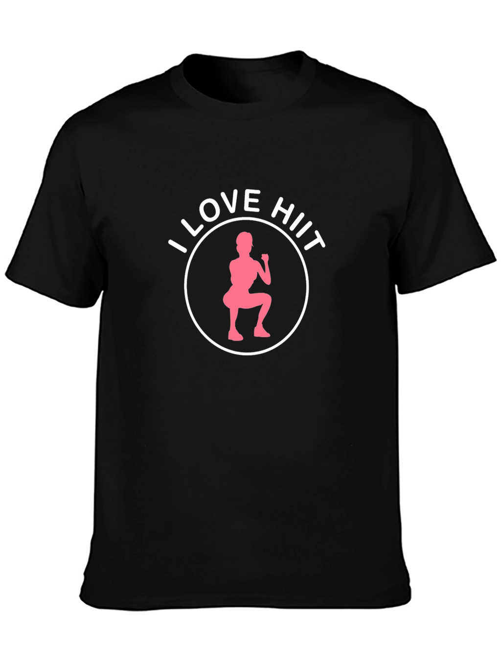 I Love HIIT T-Shirt - Workout Design