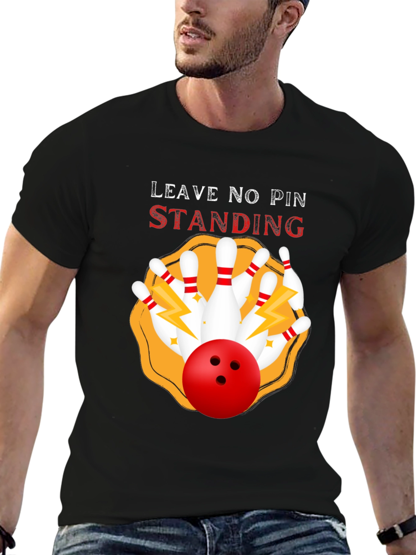 Bowling T-Shirt - Leave No Pin Standing!