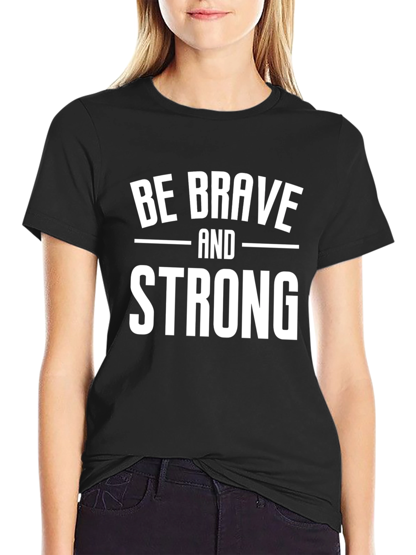 Be Brave and Strong Graphic Tee