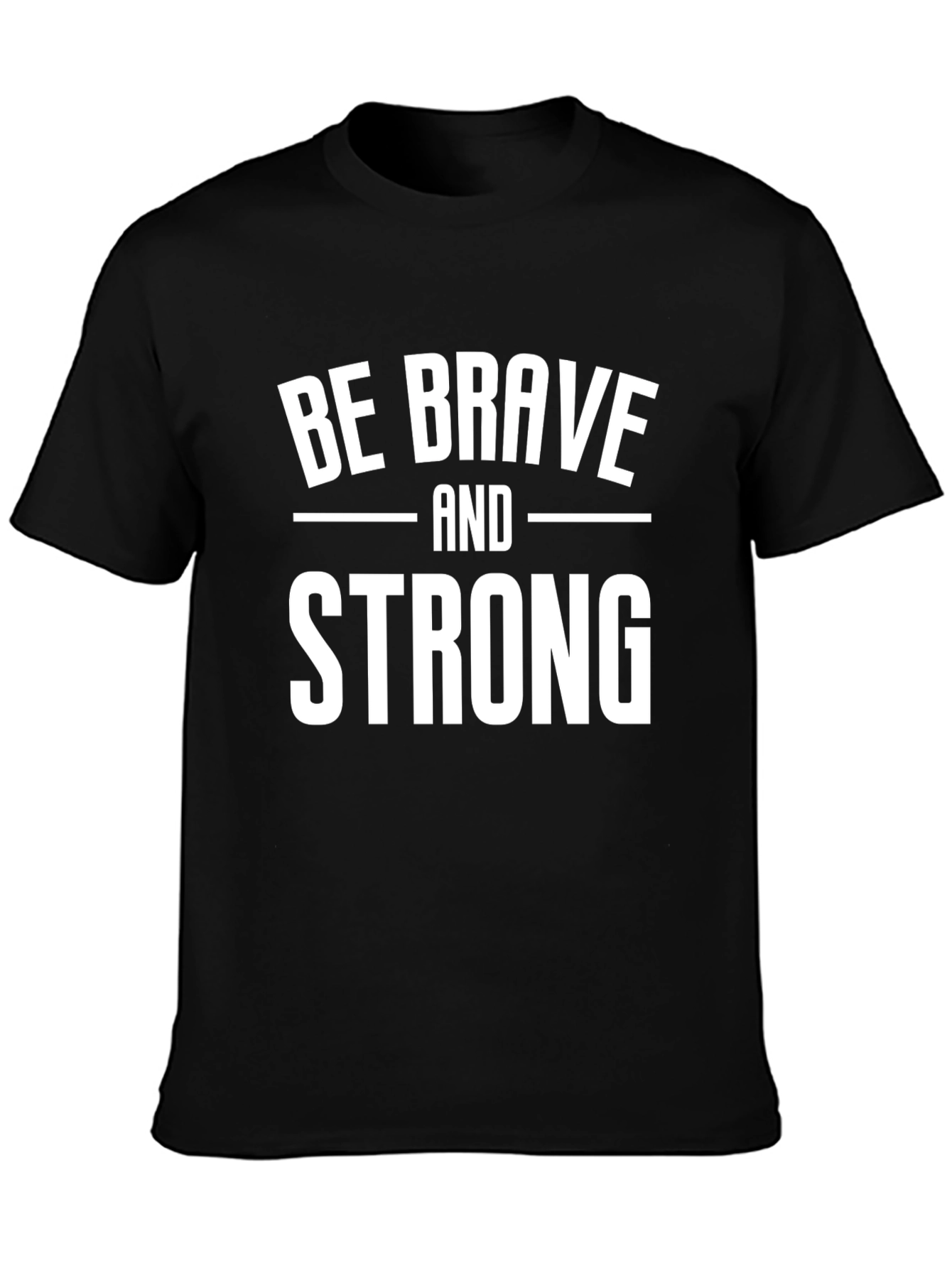 Be Brave and Strong Graphic Tee