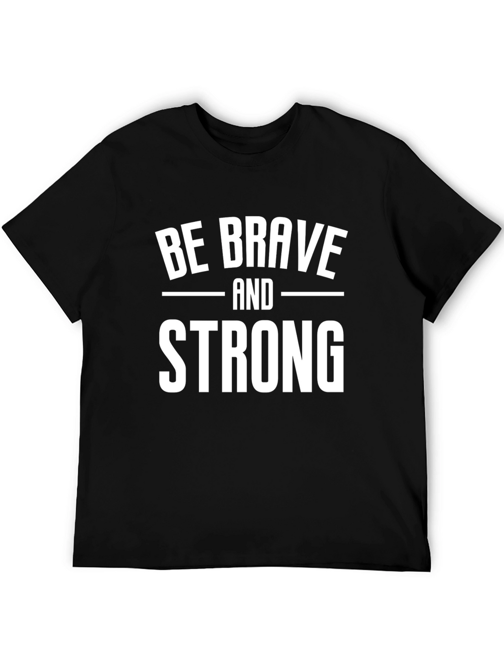 Be Brave and Strong Graphic Tee