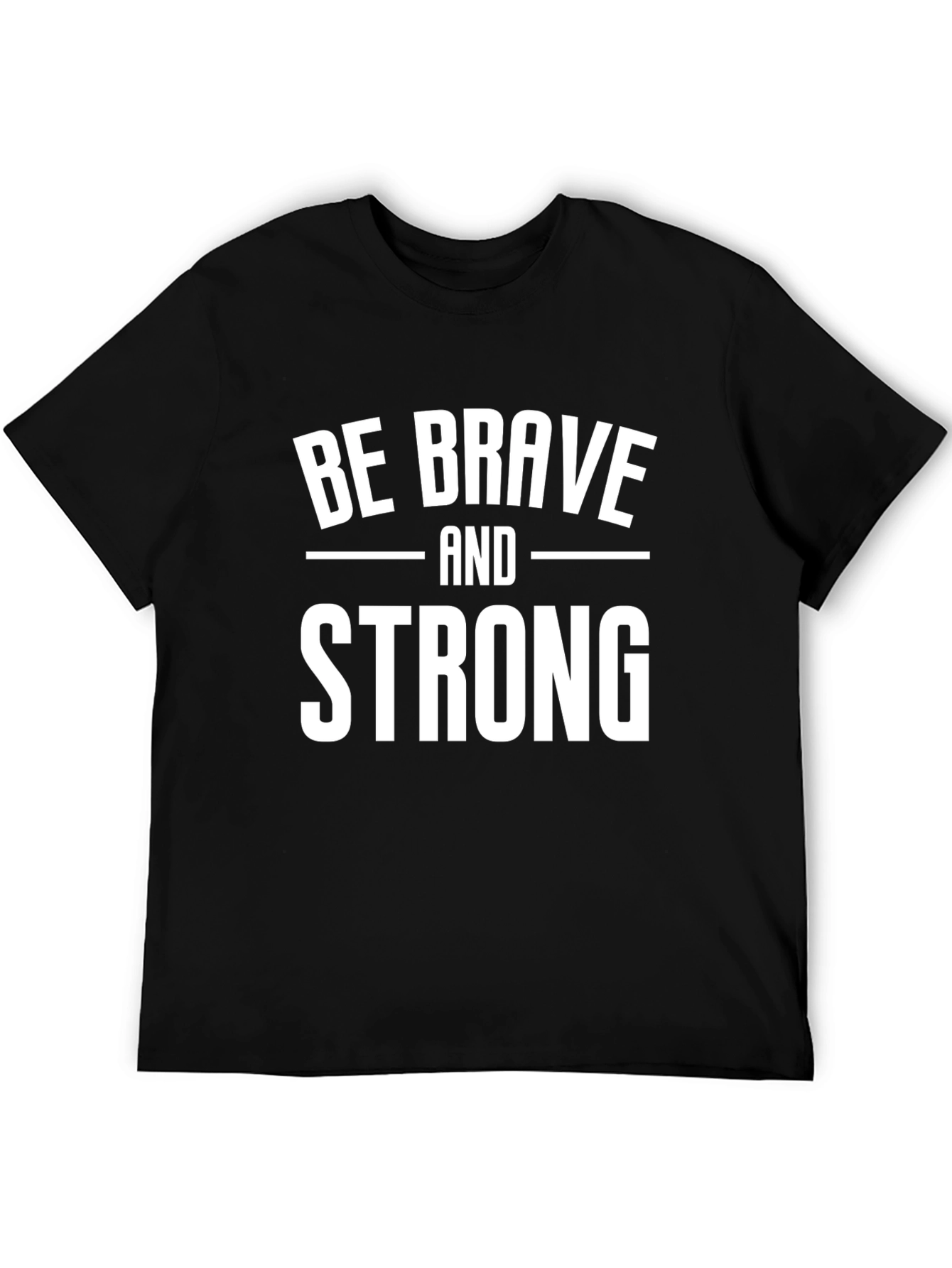 Be Brave and Strong Graphic Tee