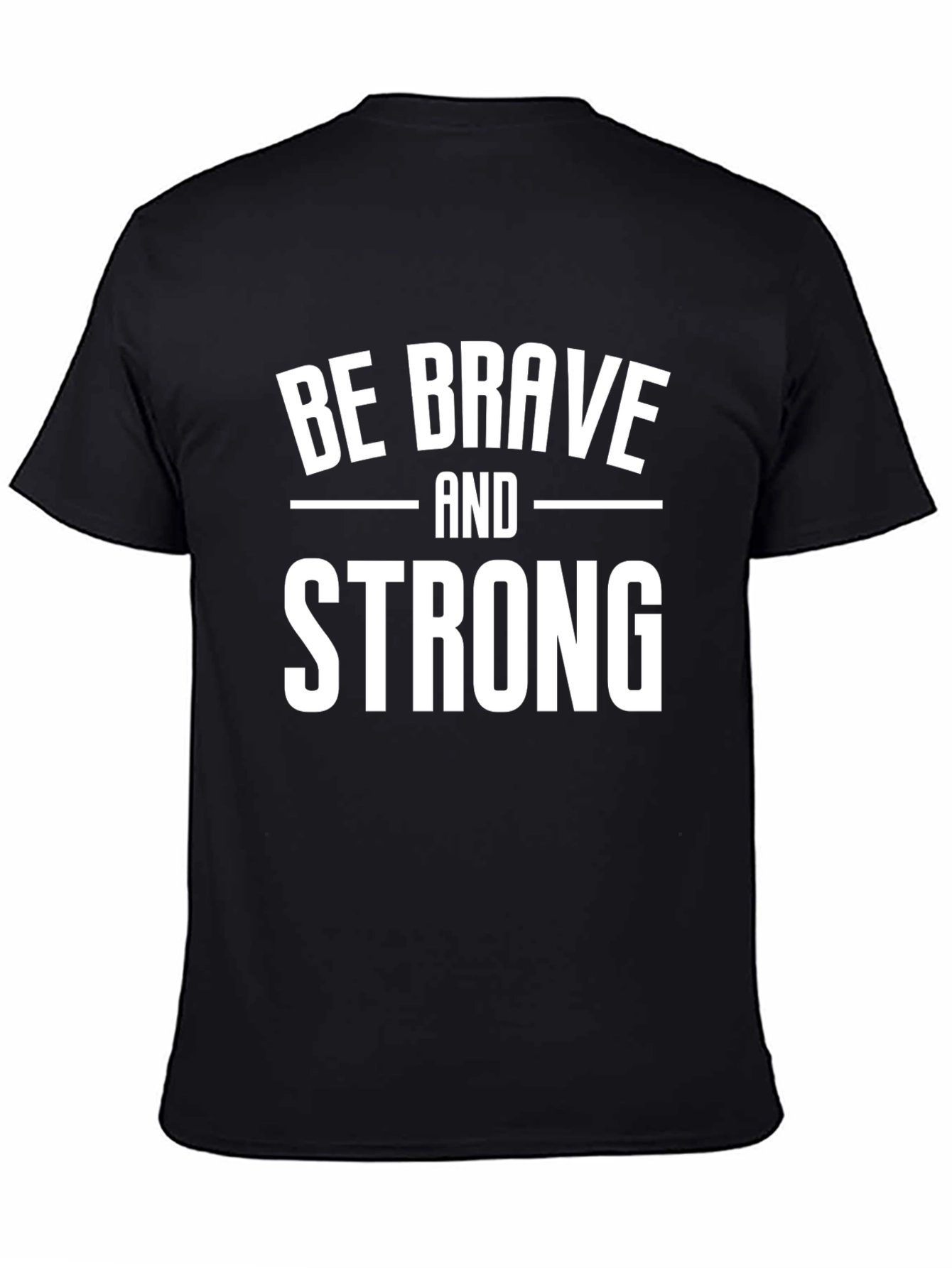 Be Brave and Strong Graphic Tee