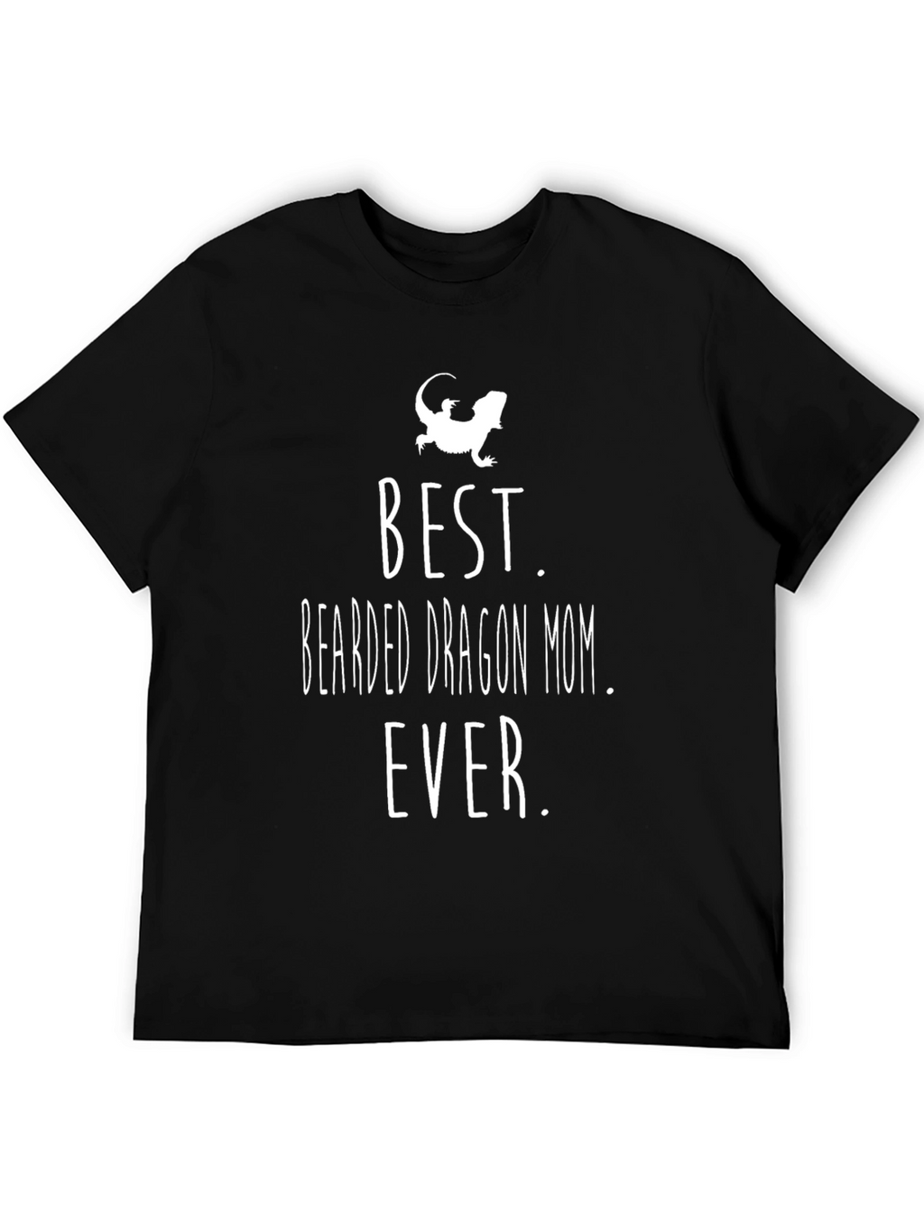 Best Bearded Dragon Mom Ever T-Shirt
