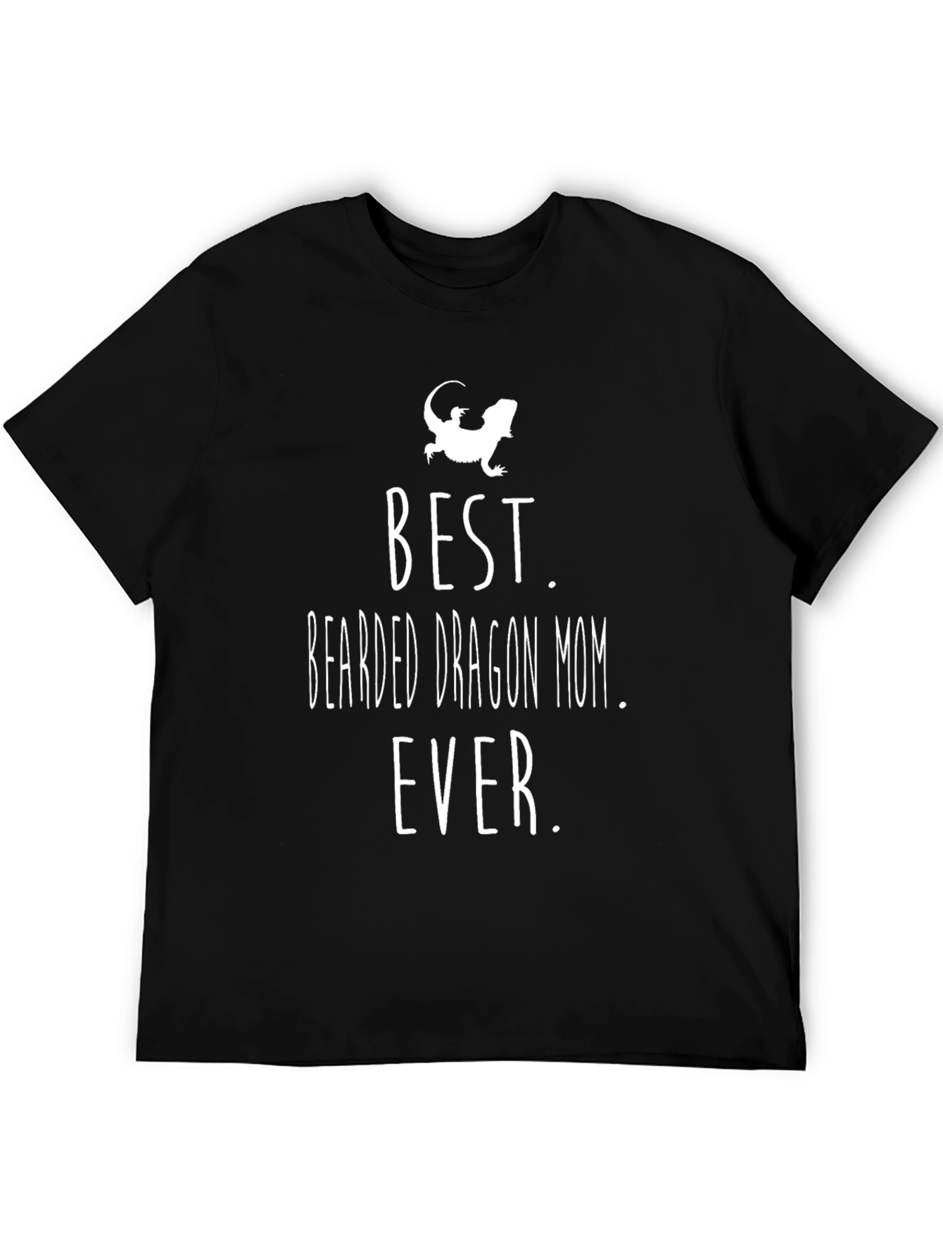 Best Bearded Dragon Mom Ever T-Shirt