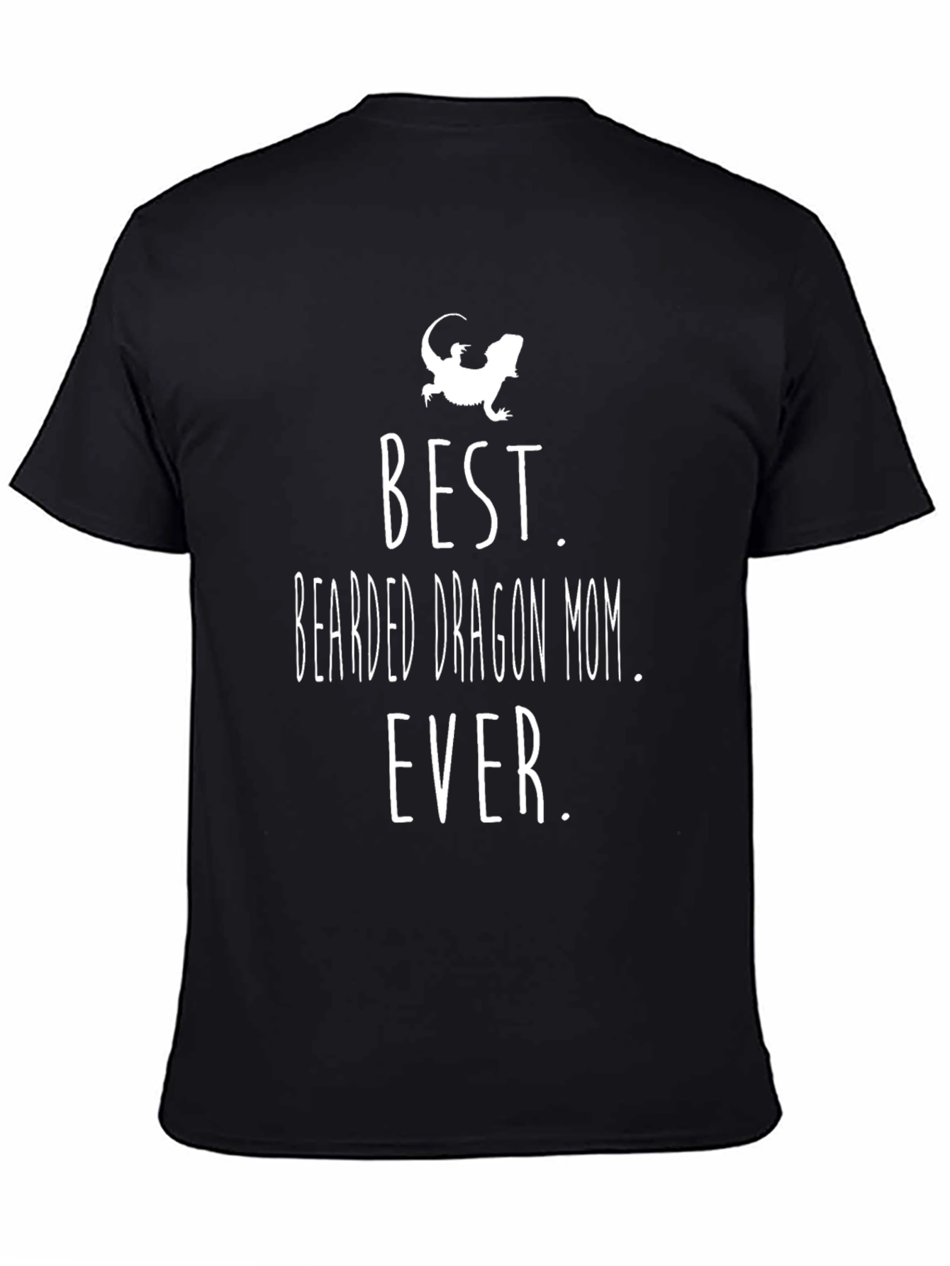 Best Bearded Dragon Mom Ever T-Shirt