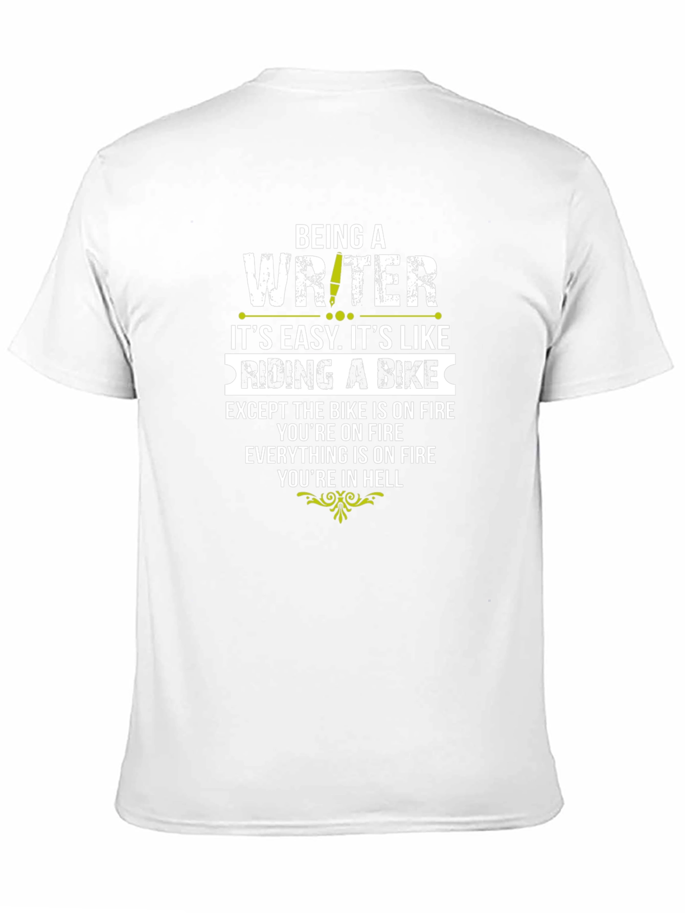 Writer on Fire T-Shirt - Funny Novelty Gift