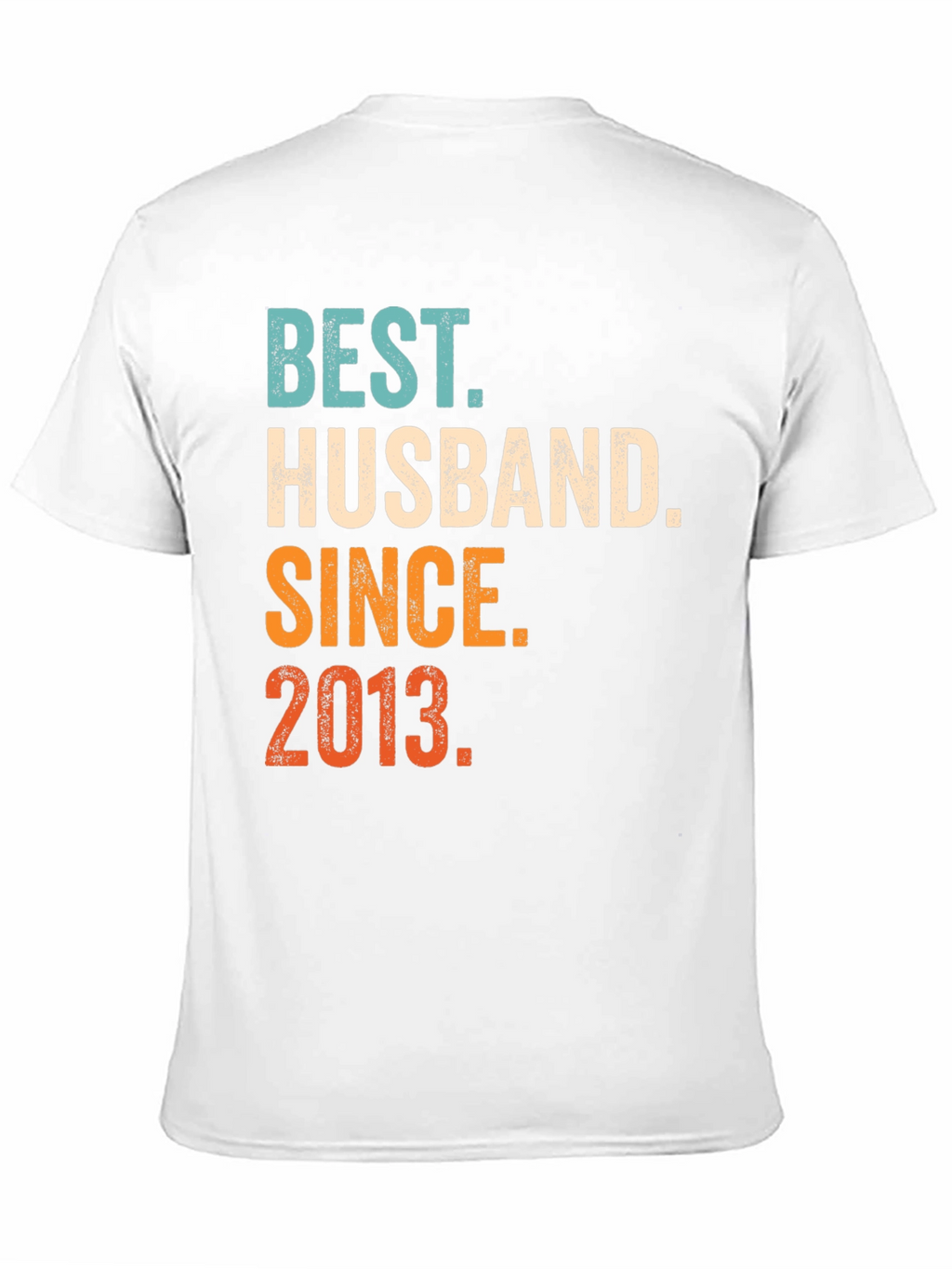 Best Husband Since 2013 T-Shirt