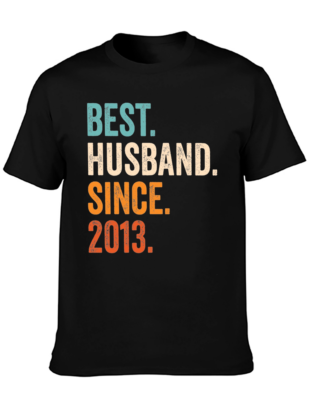 Best Husband Since 2013 T-Shirt