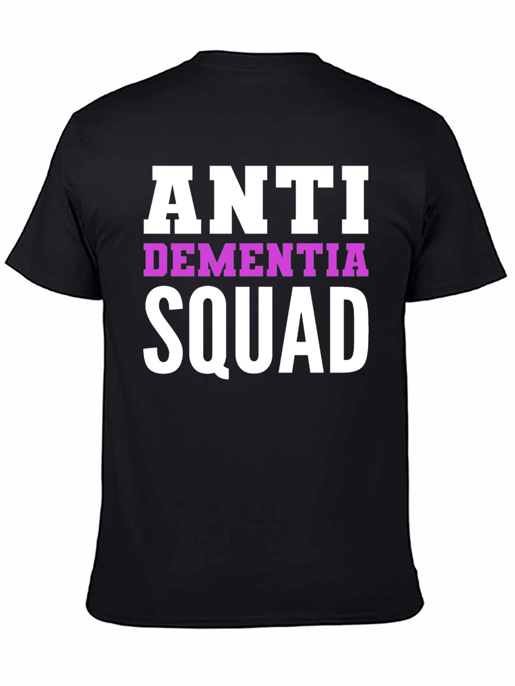 Anti Dementia Squad T-Shirt