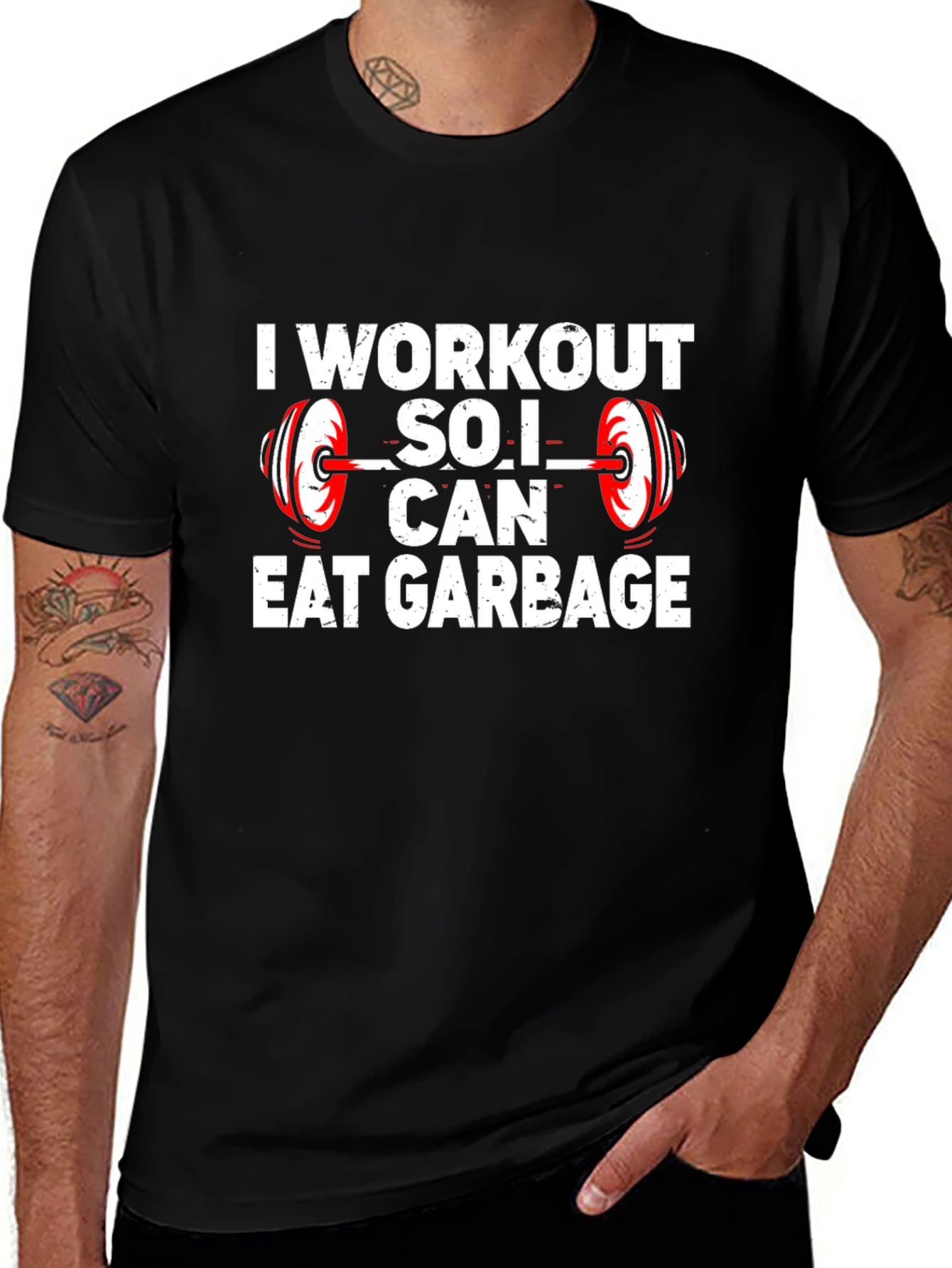 Workout So I Can Eat Garbage T-Shirt