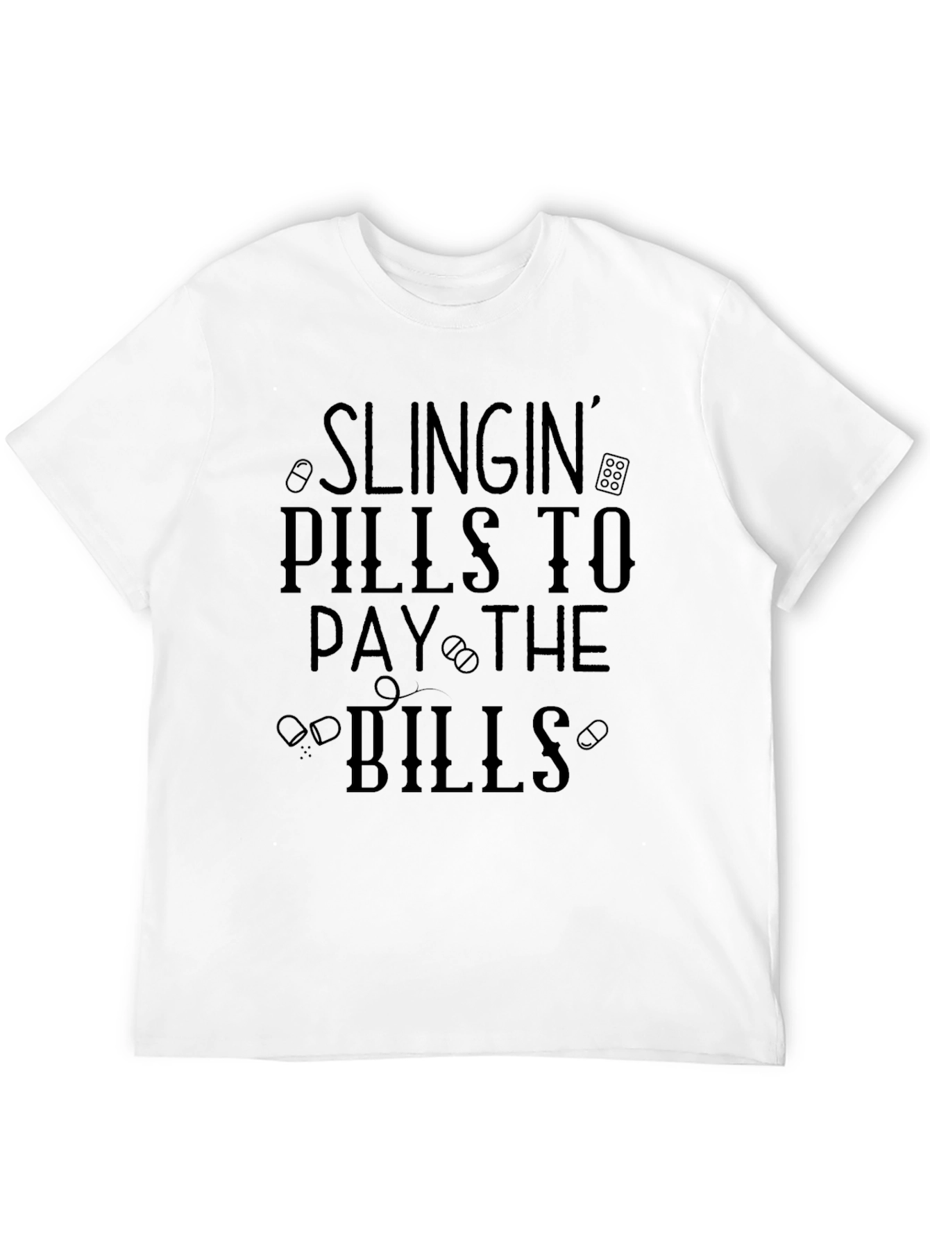 Slingin Pills T-Shirt - Novelty Graphic Tee