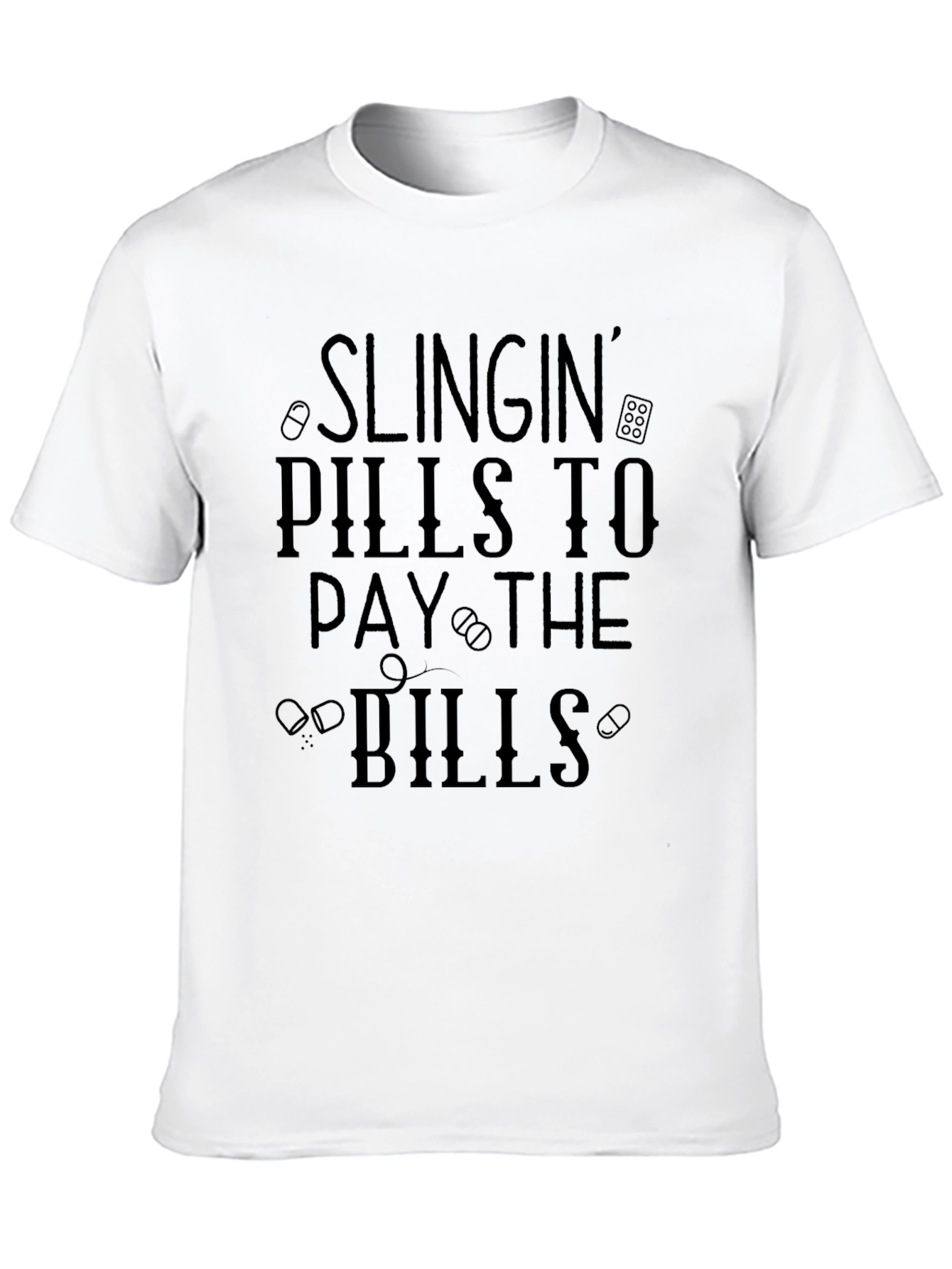 Slingin Pills T-Shirt - Novelty Graphic Tee