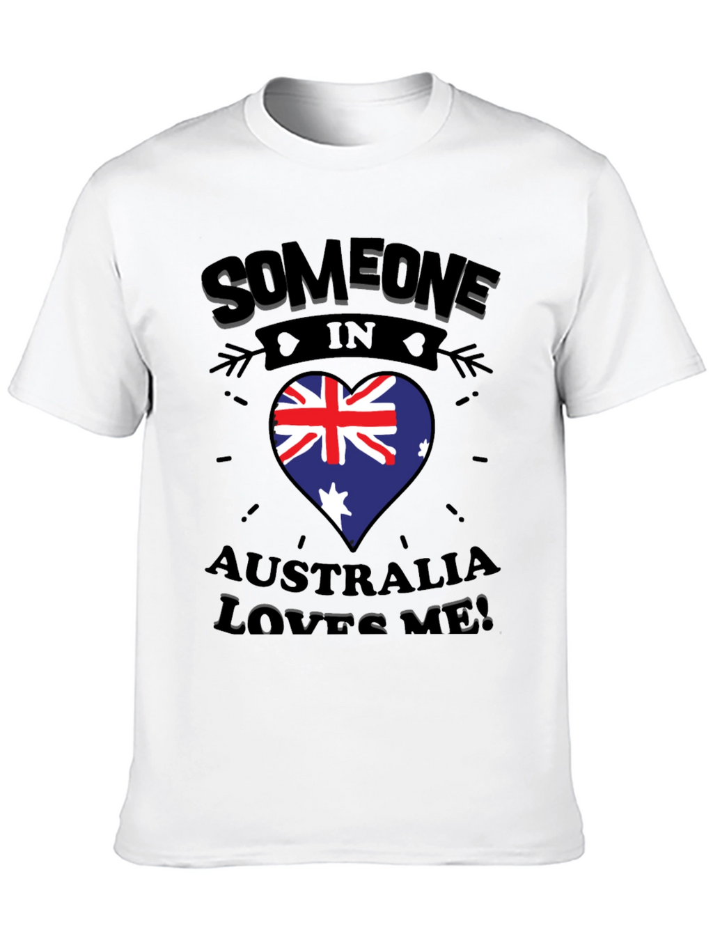 Australia Loves Me T-Shirt