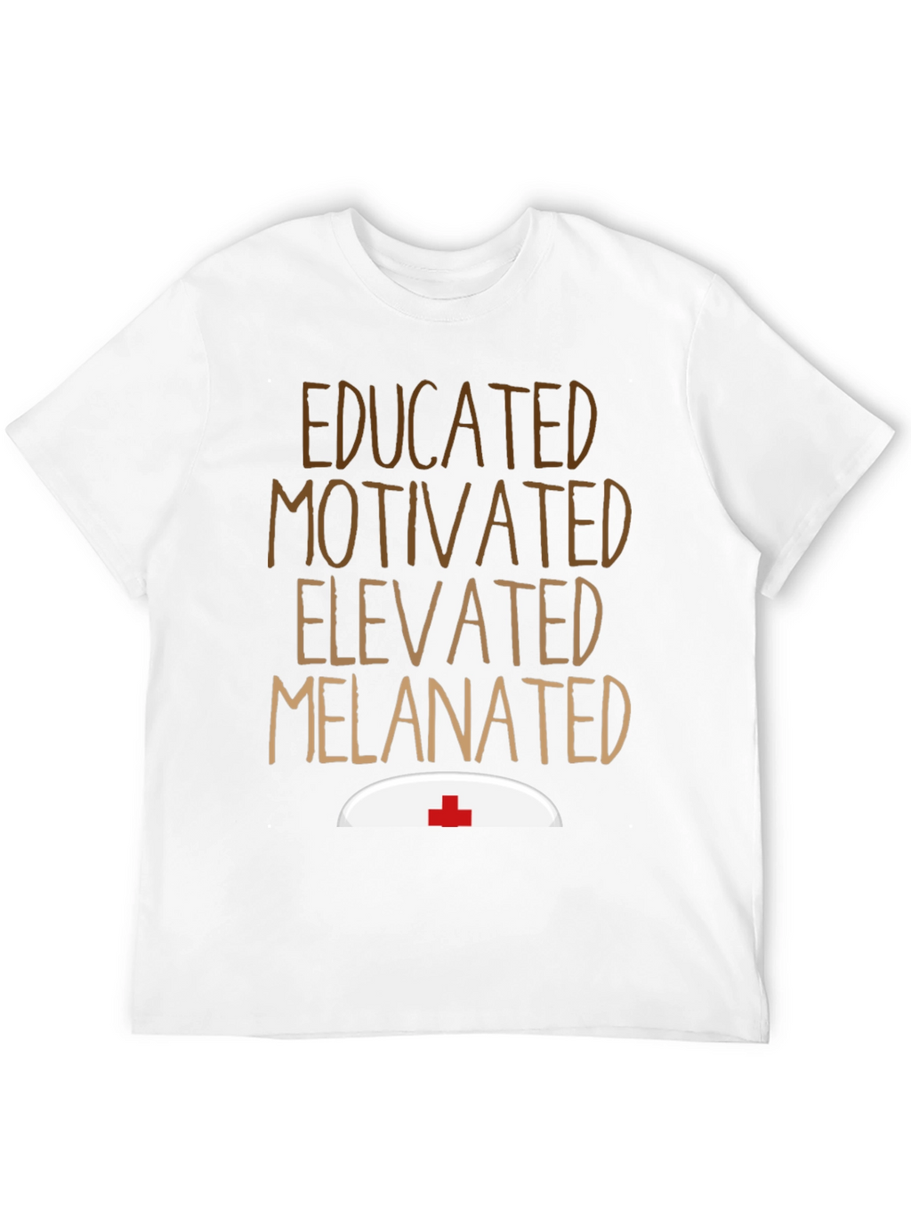 Educated Melanated Nurse T-Shirt