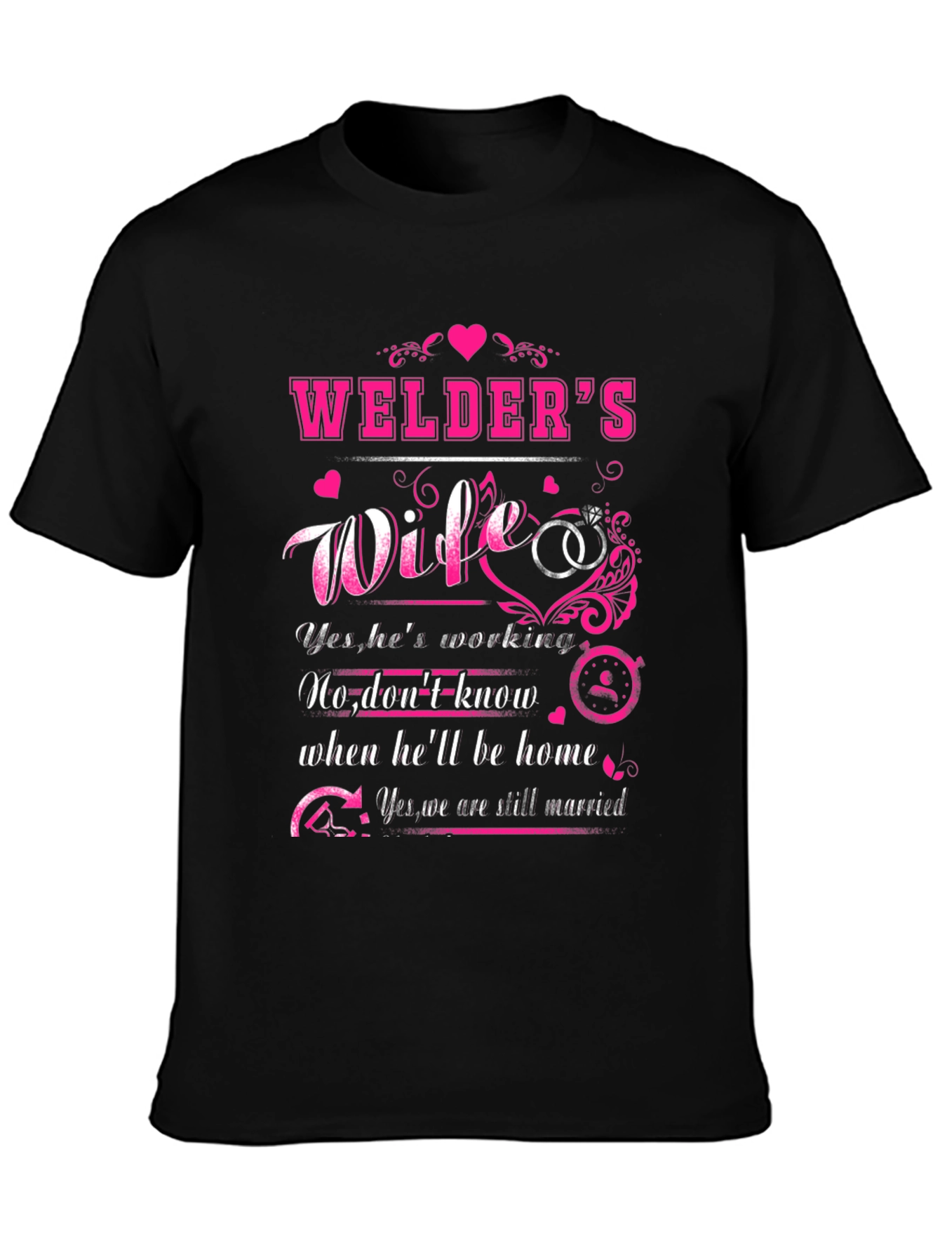Welders Wife T-Shirt - Funny Work From Home Wife Tee