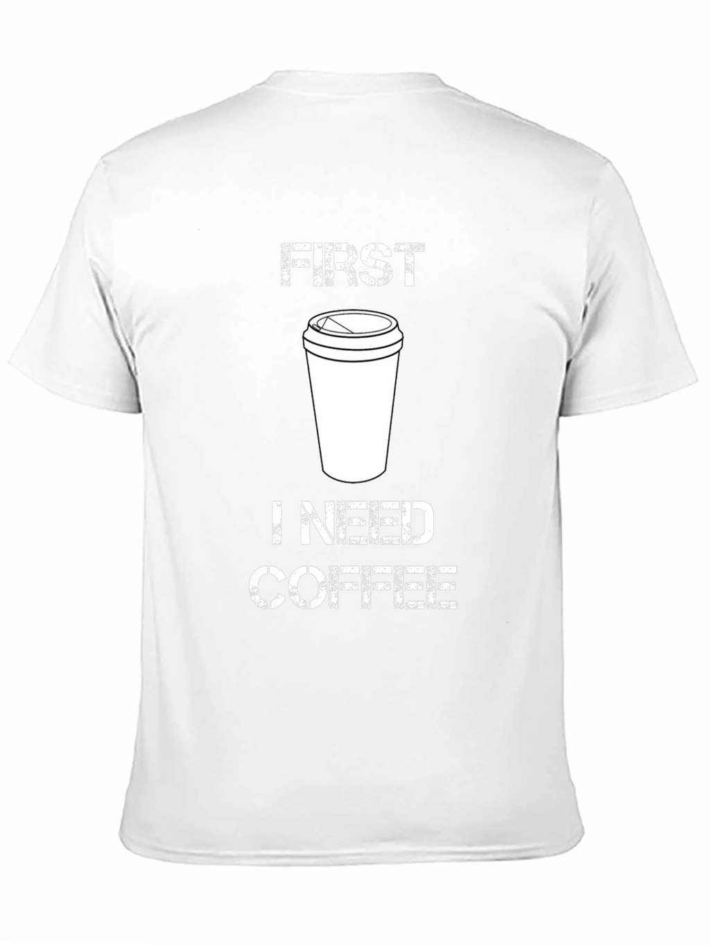 First I Need Coffee Graphic Tee