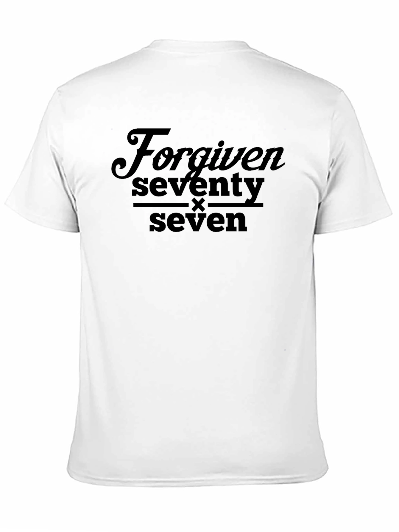 Forgiven Seventy Times Seven - Graphic T-Shirt