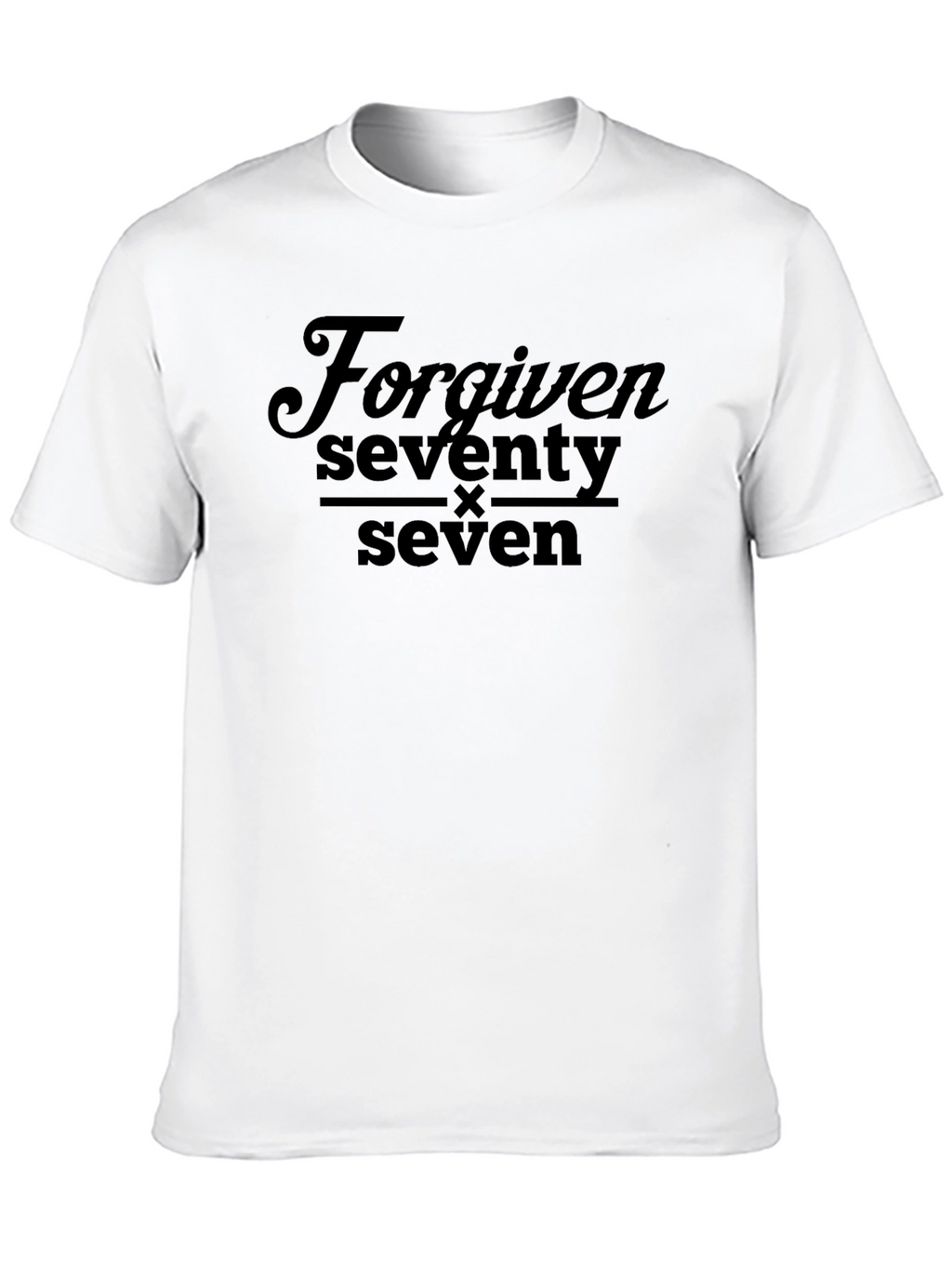 Forgiven Seventy Times Seven - Graphic T-Shirt