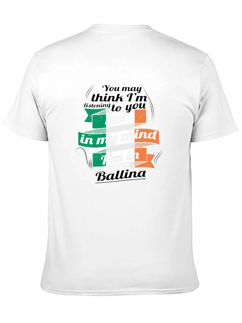 Irish Flag Ballina T-Shirt - Funny Novelty Design