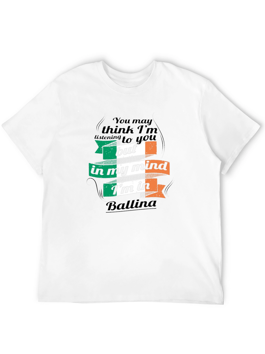 Irish Flag Ballina T-Shirt - Funny Novelty Design