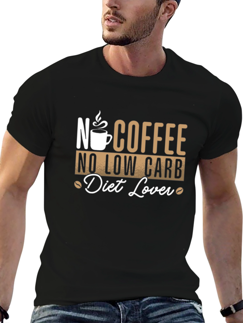 No Coffee No Low Carb Diet Lover T-Shirt
