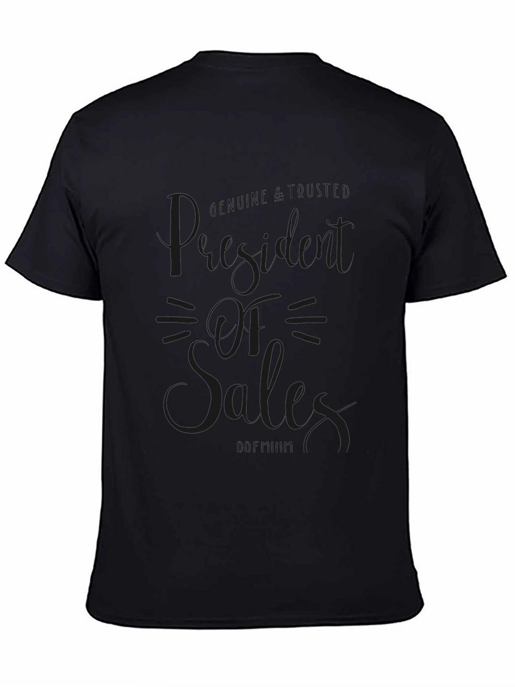 President of Sales Black T-Shirt