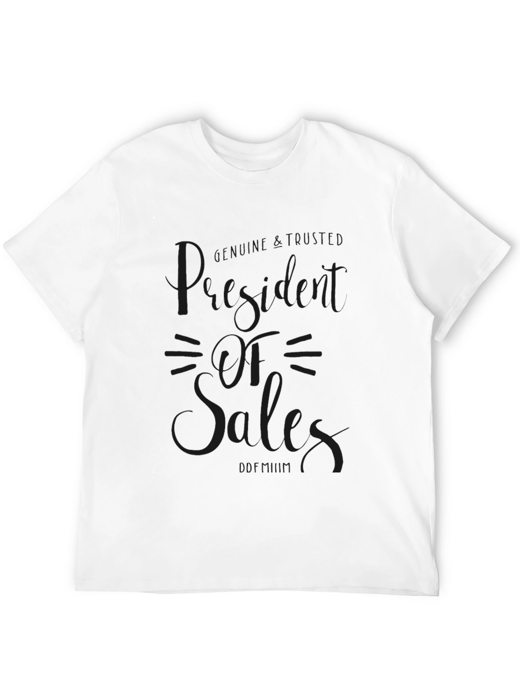 President of Sales Black T-Shirt