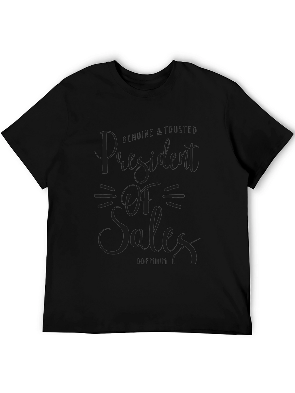 President of Sales Black T-Shirt