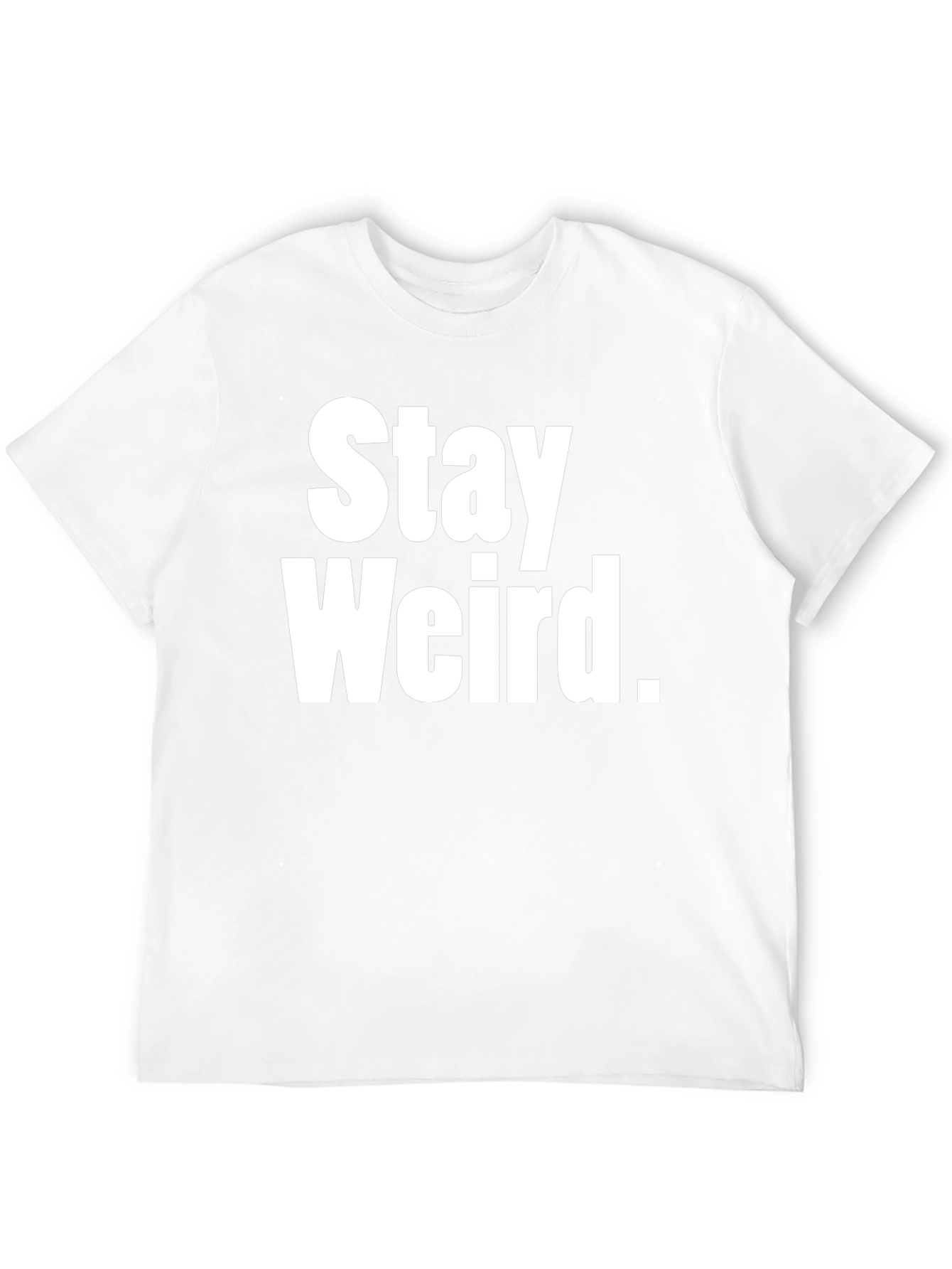 Stay Weird Graphic Tee - Black Cotton T-Shirt