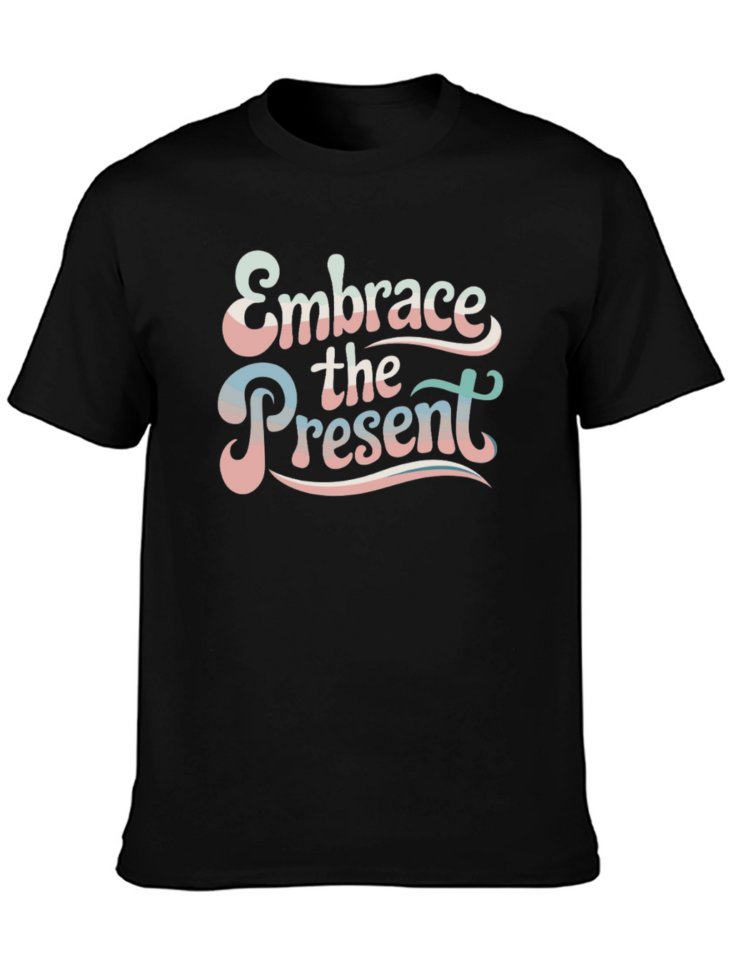 Embrace the Present T-Shirt - Retro Design