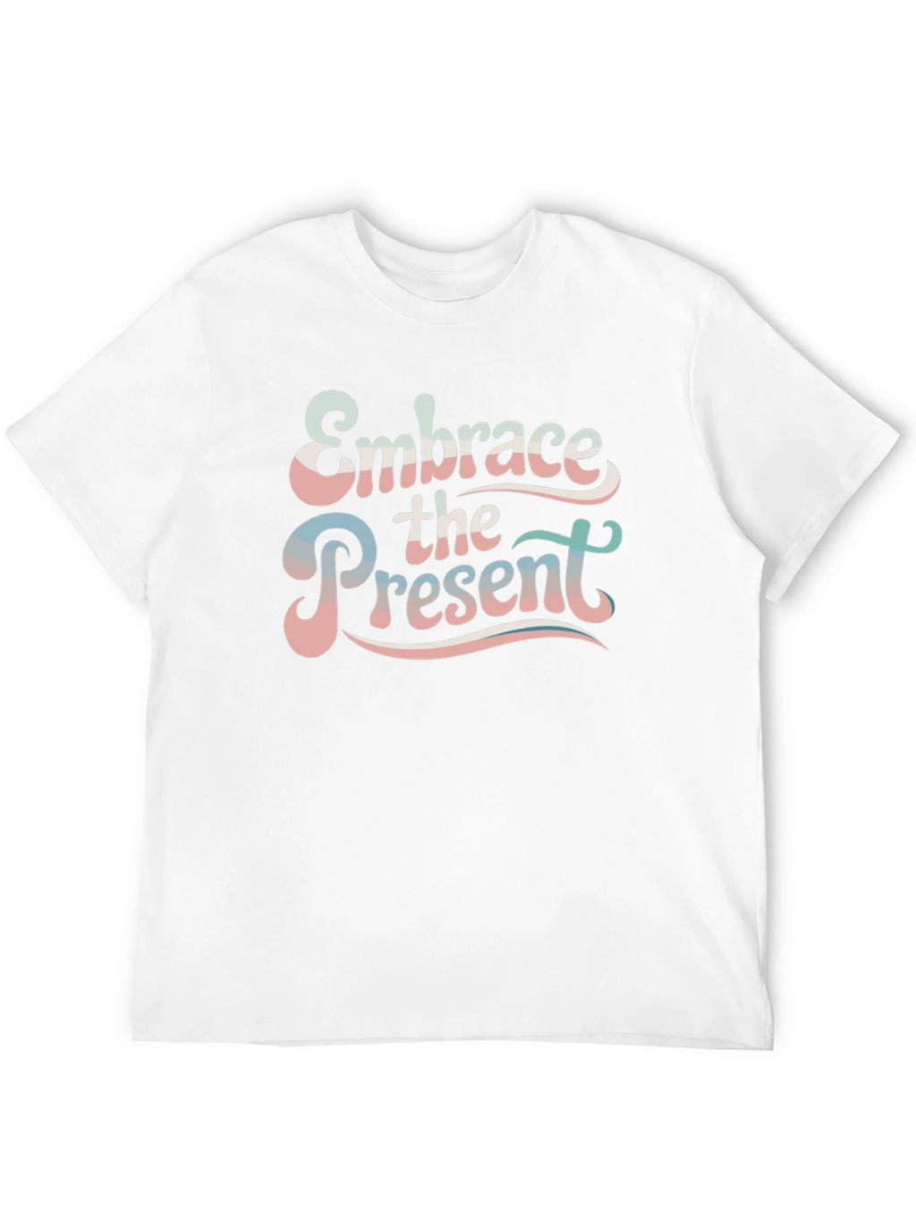 Embrace the Present T-Shirt - Retro Design