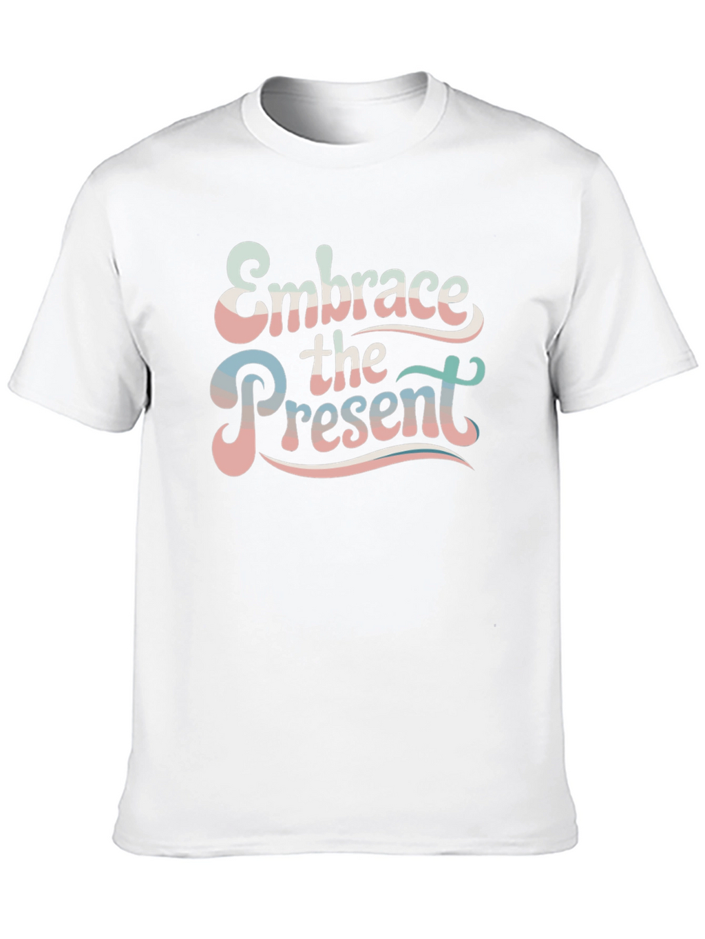 Embrace the Present T-Shirt - Retro Design