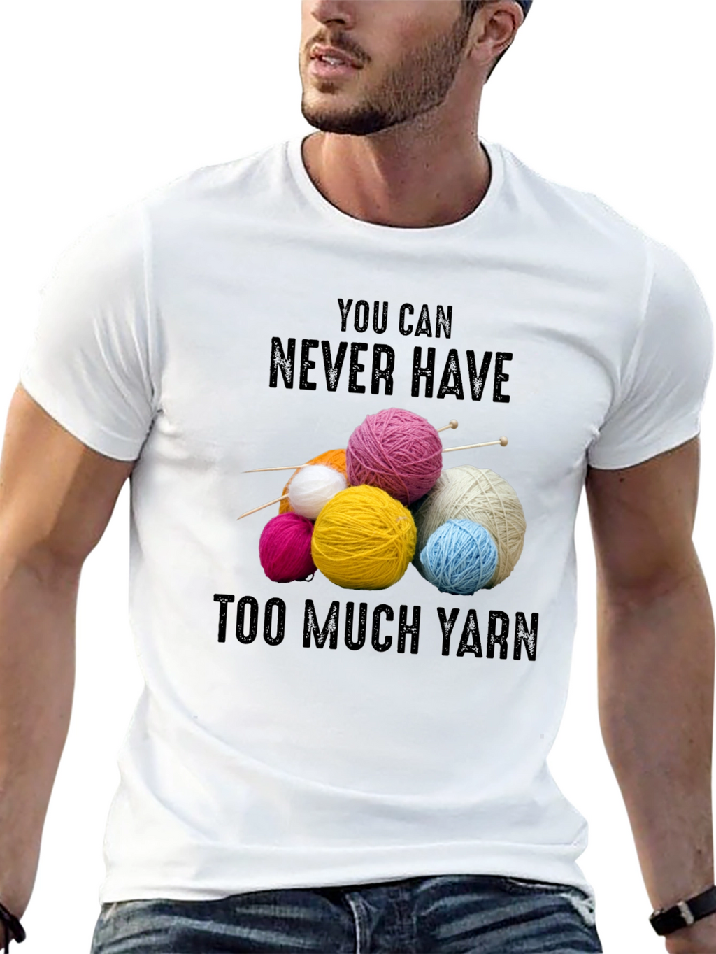 Never Have Too Much Yarn T-Shirt Knitting Lover Gift