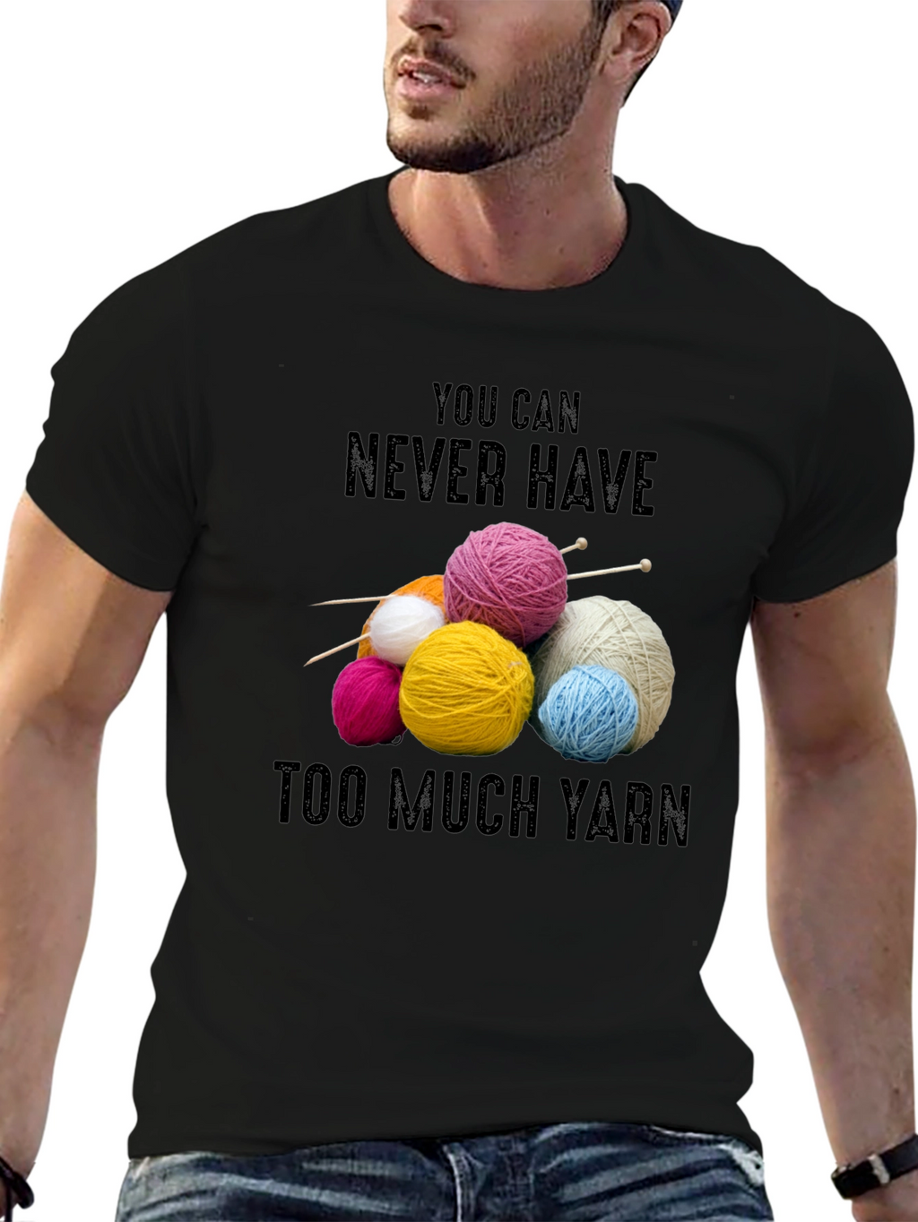 Never Have Too Much Yarn T-Shirt Knitting Lover Gift