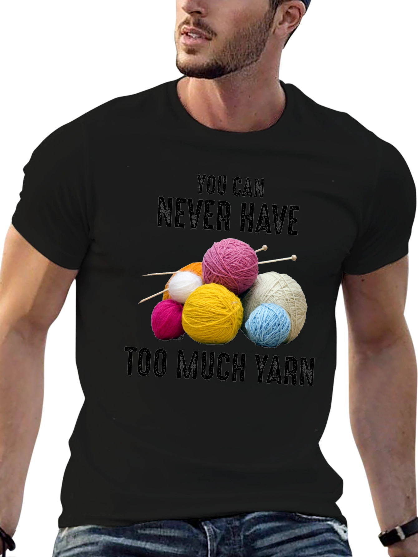 Never Have Too Much Yarn T-Shirt Knitting Lover Gift