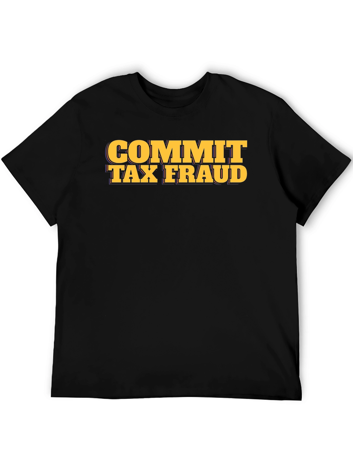 Commit Tax Fraud Graphic Tee - Black