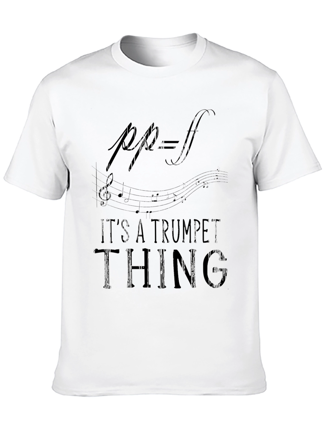 Its a Trumpet Thing T-Shirt