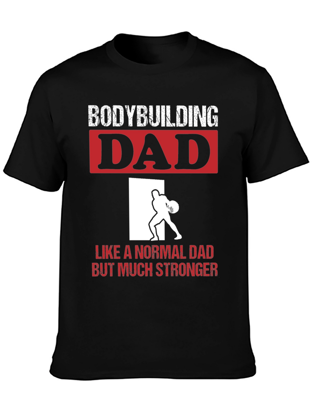 Bodybuilding Dad T-Shirt