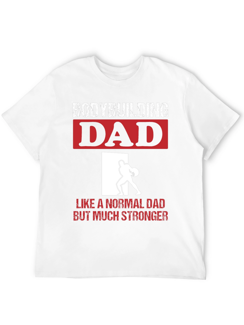 Bodybuilding Dad T-Shirt